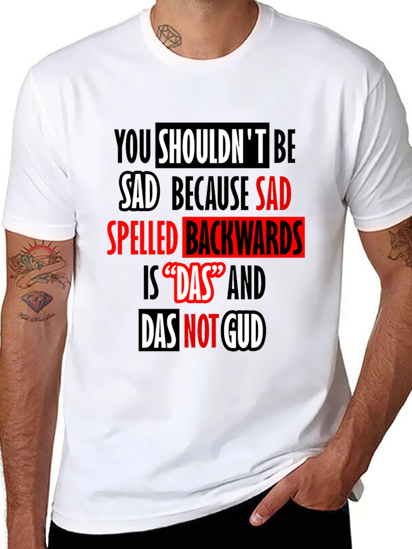 Funny Das Not Gud Backwards Sad T-Shirt