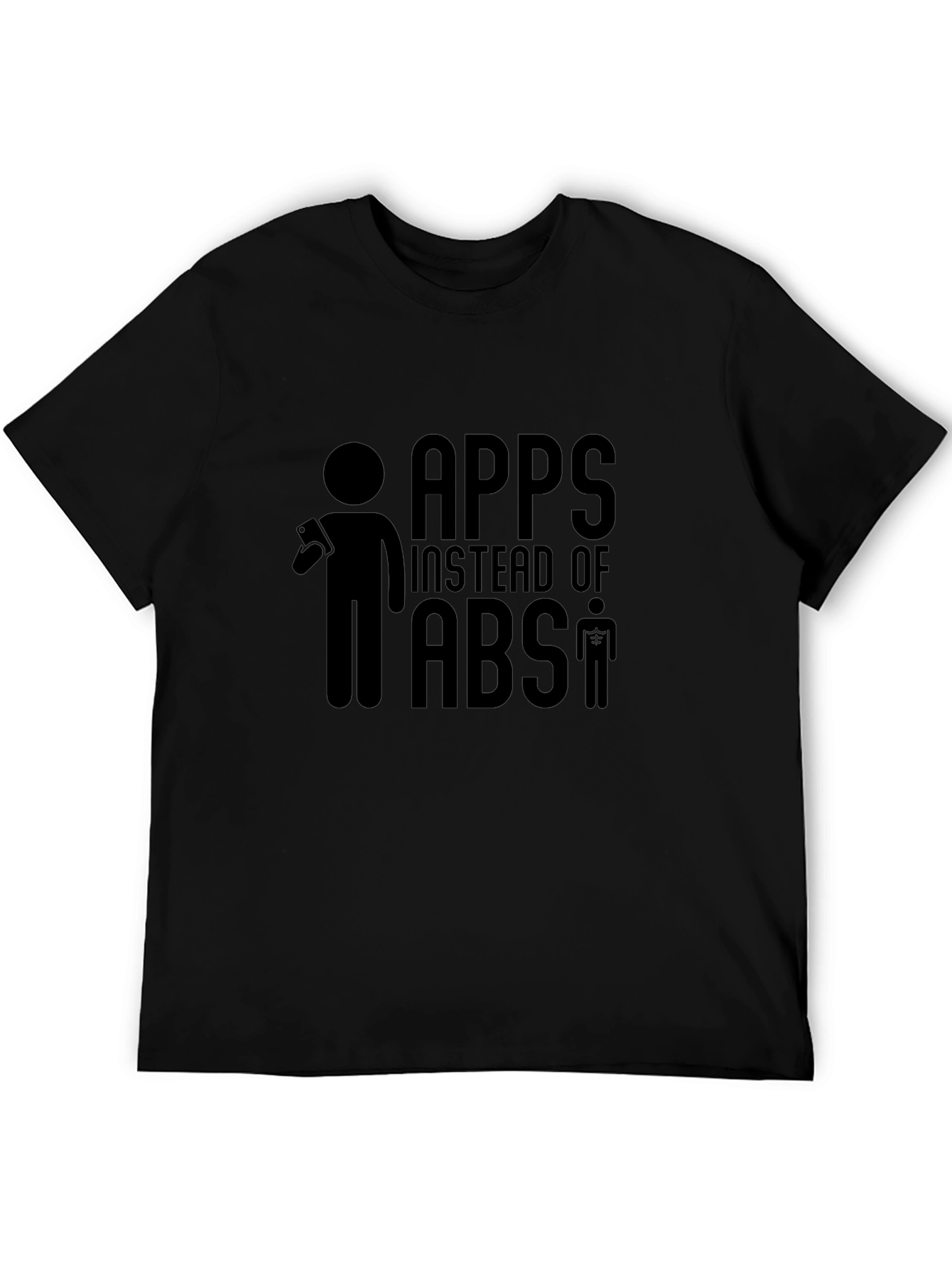 Apps Instead of Abs Funny Graphic Tee Shirt