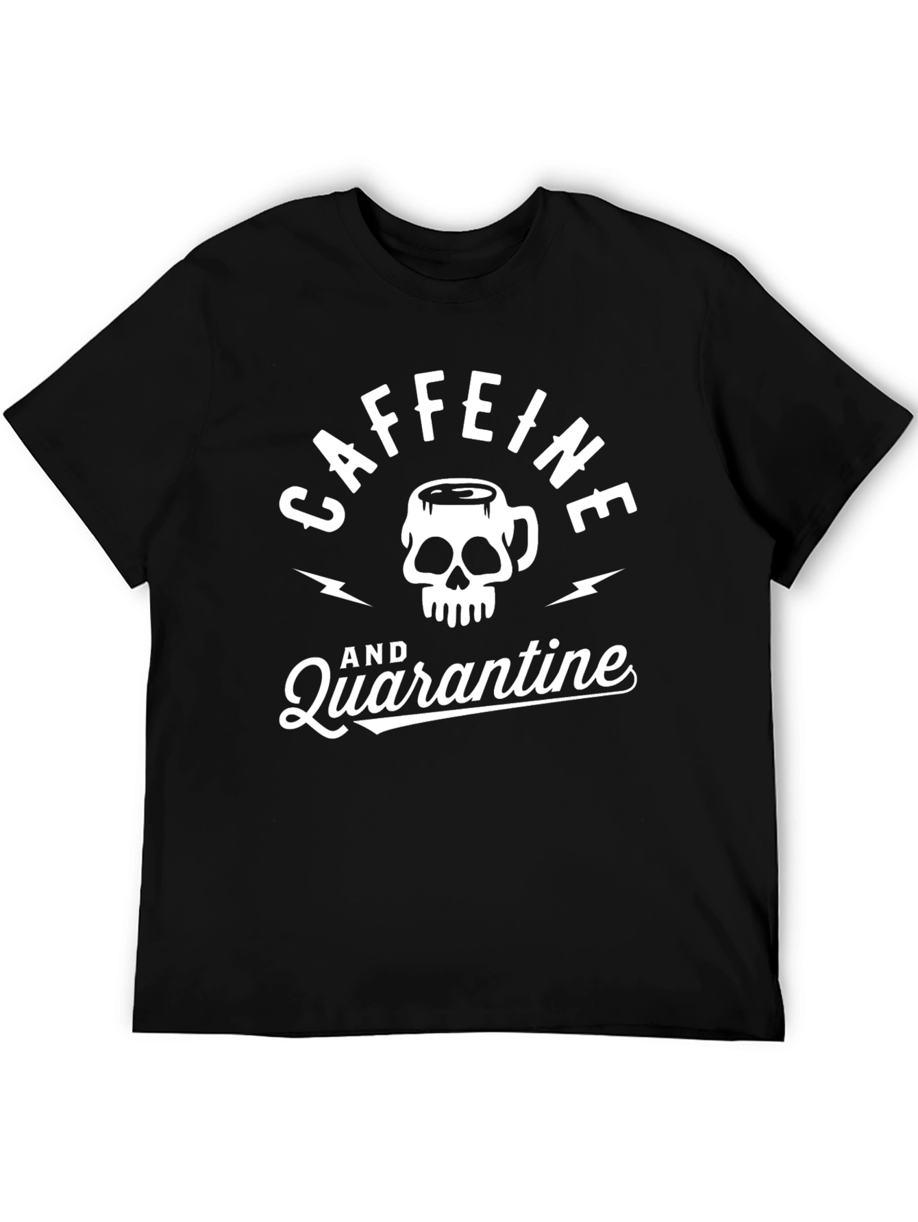 Caffeine & Quarantine Graphic Tee - Skull Design
