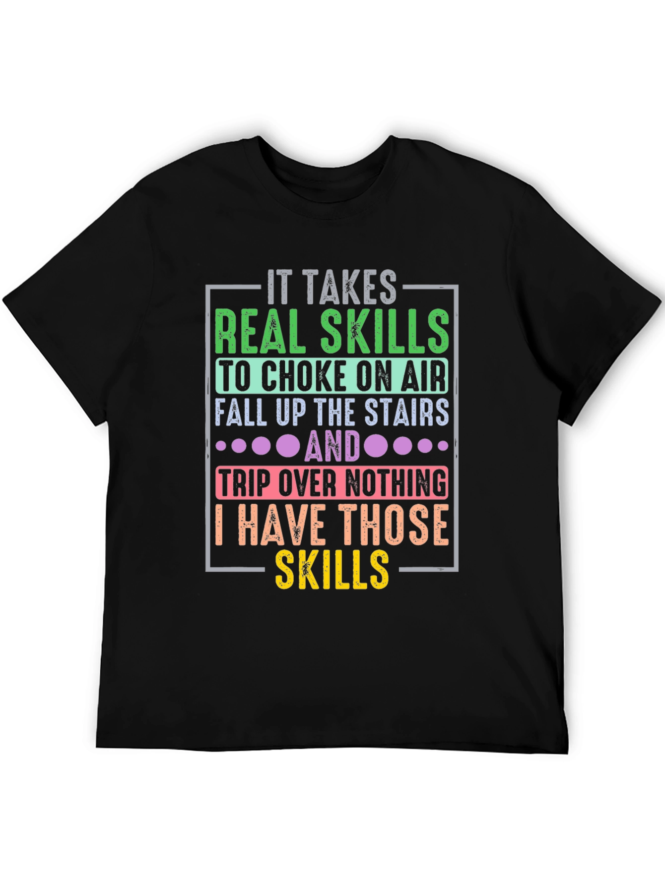Humorous Real Skills Graphic Tee - Black