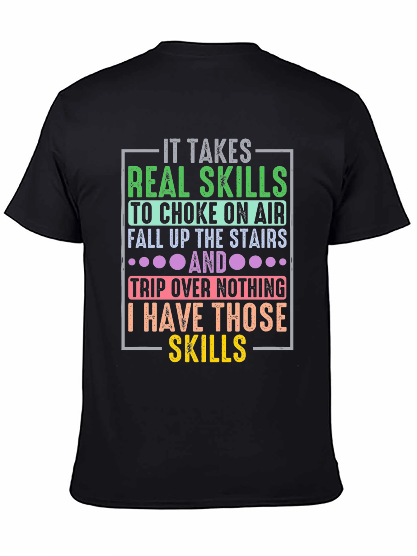 Humorous Real Skills Graphic Tee - Black