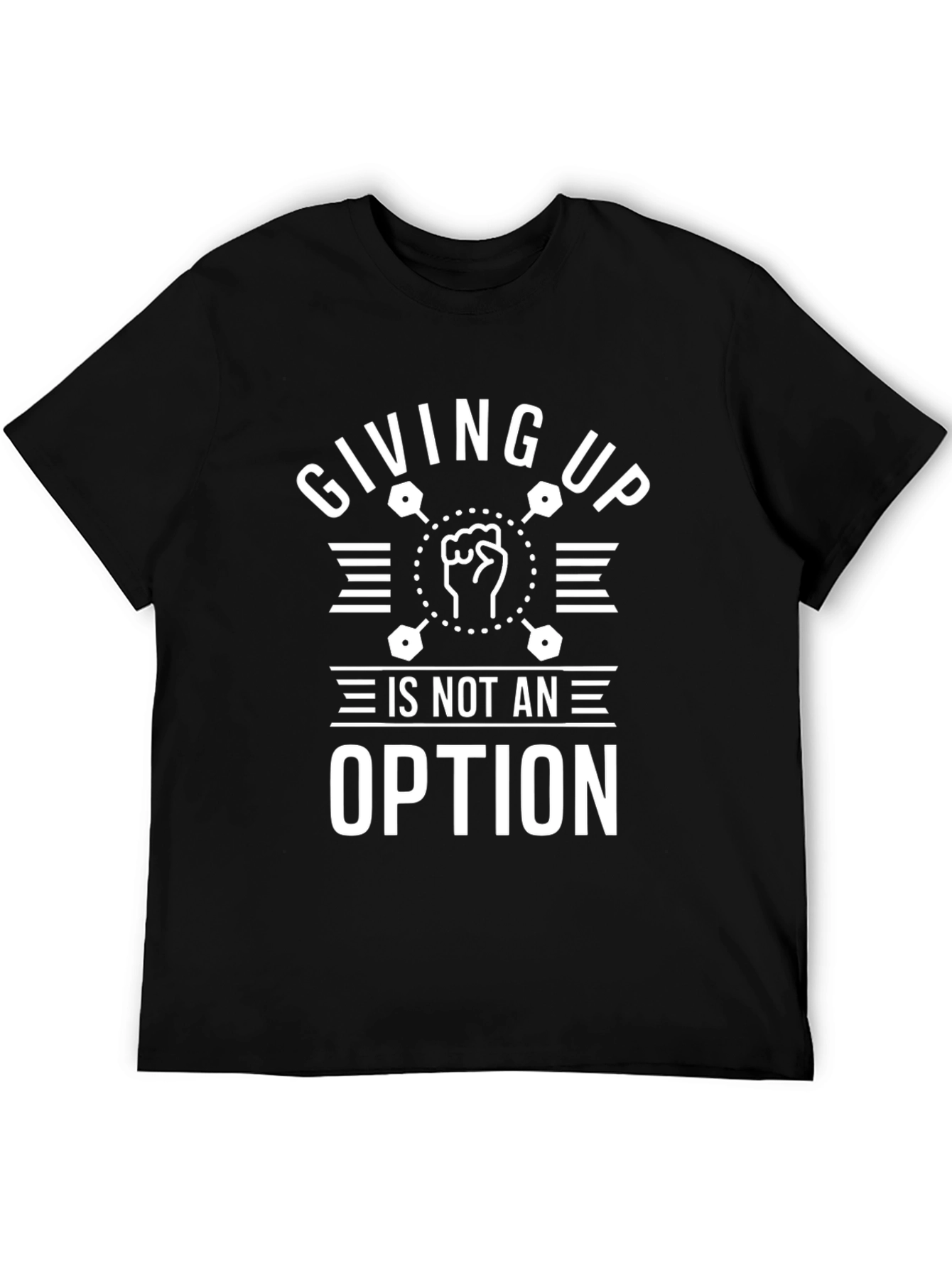 Giving Up is Not an Option Motivational Graphic Tee