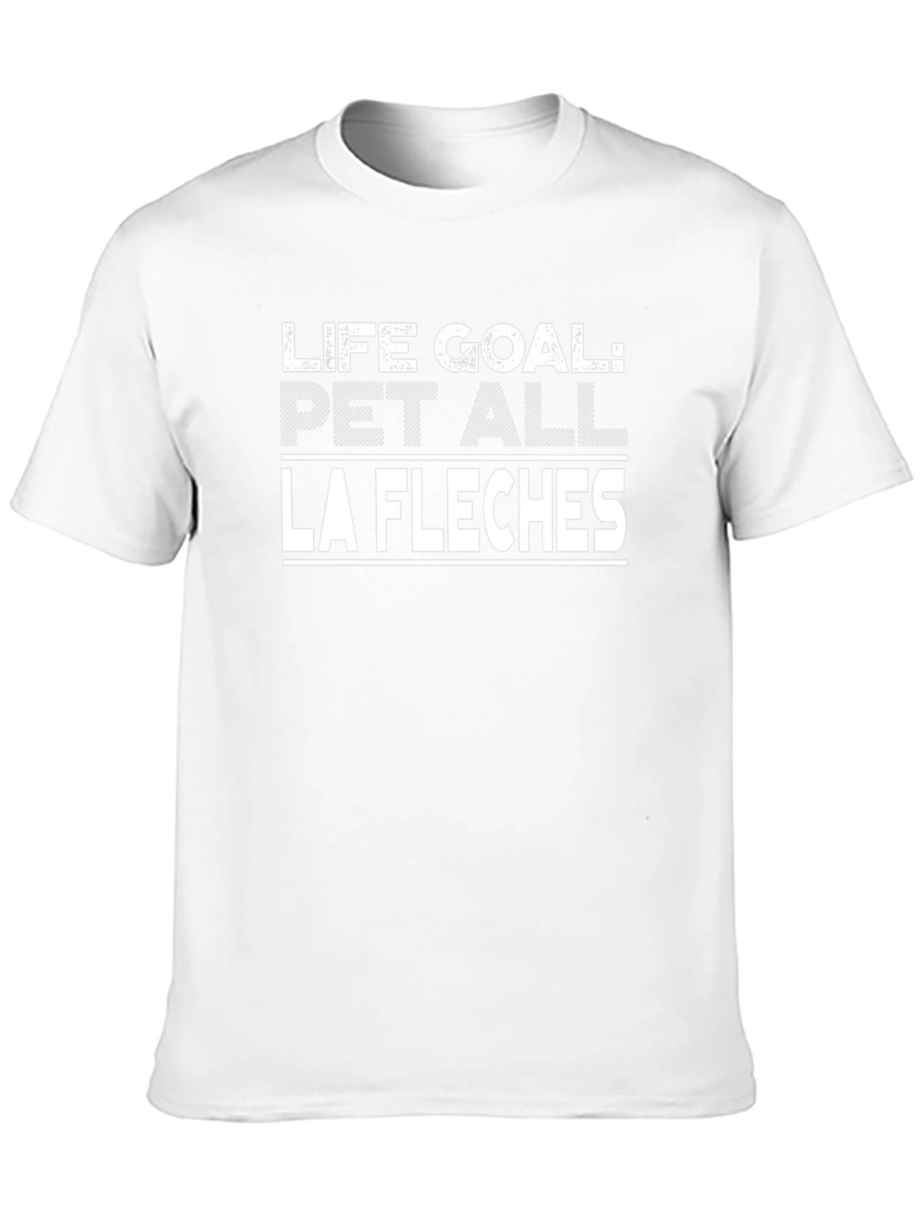 Life Goal: Pet All La Fleches Black T-Shirt