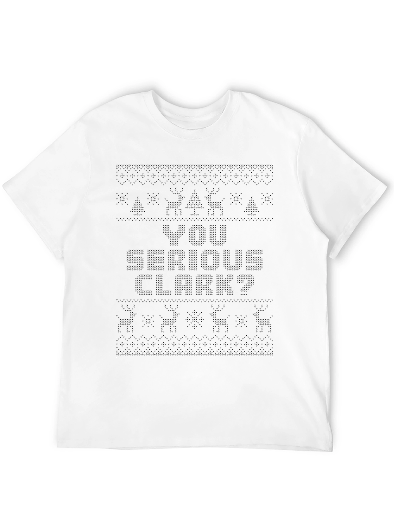 Funny Christmas Vacation T-Shirt - You Serious Clark?