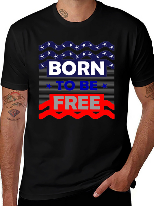 Born To Be Free Graphic Tee - Patriotic USA Design