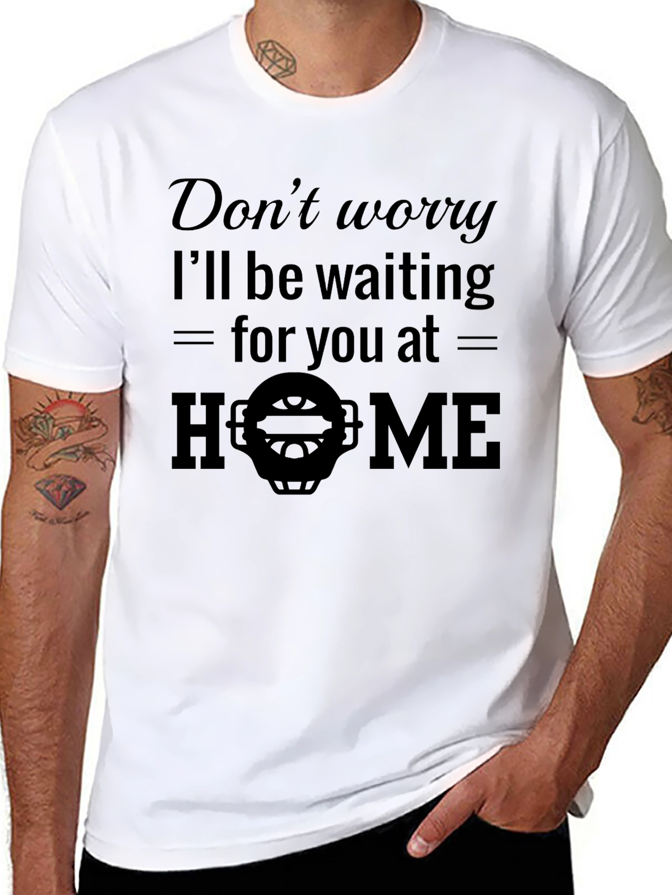 Dont Worry Ill Be Waiting T-Shirt