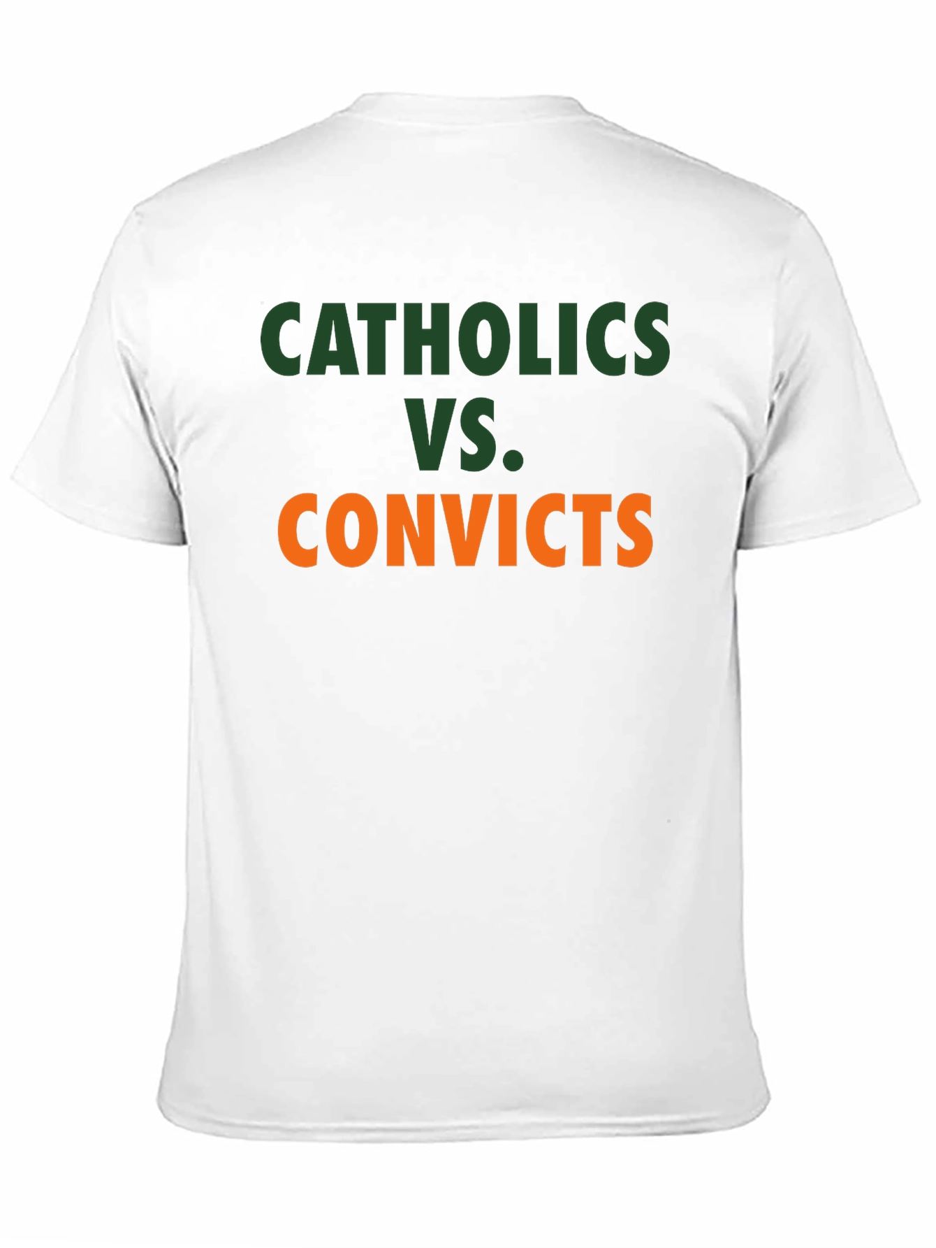 Catholics VS. Convicts Graphic Tee