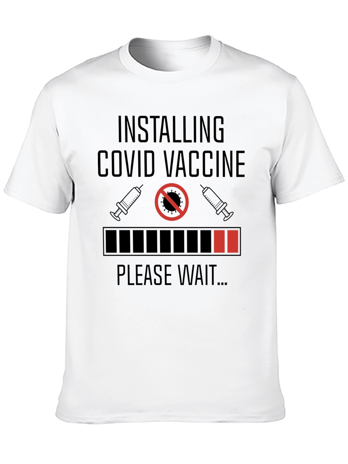 Installing COVID Vaccine Graphic T-Shirt