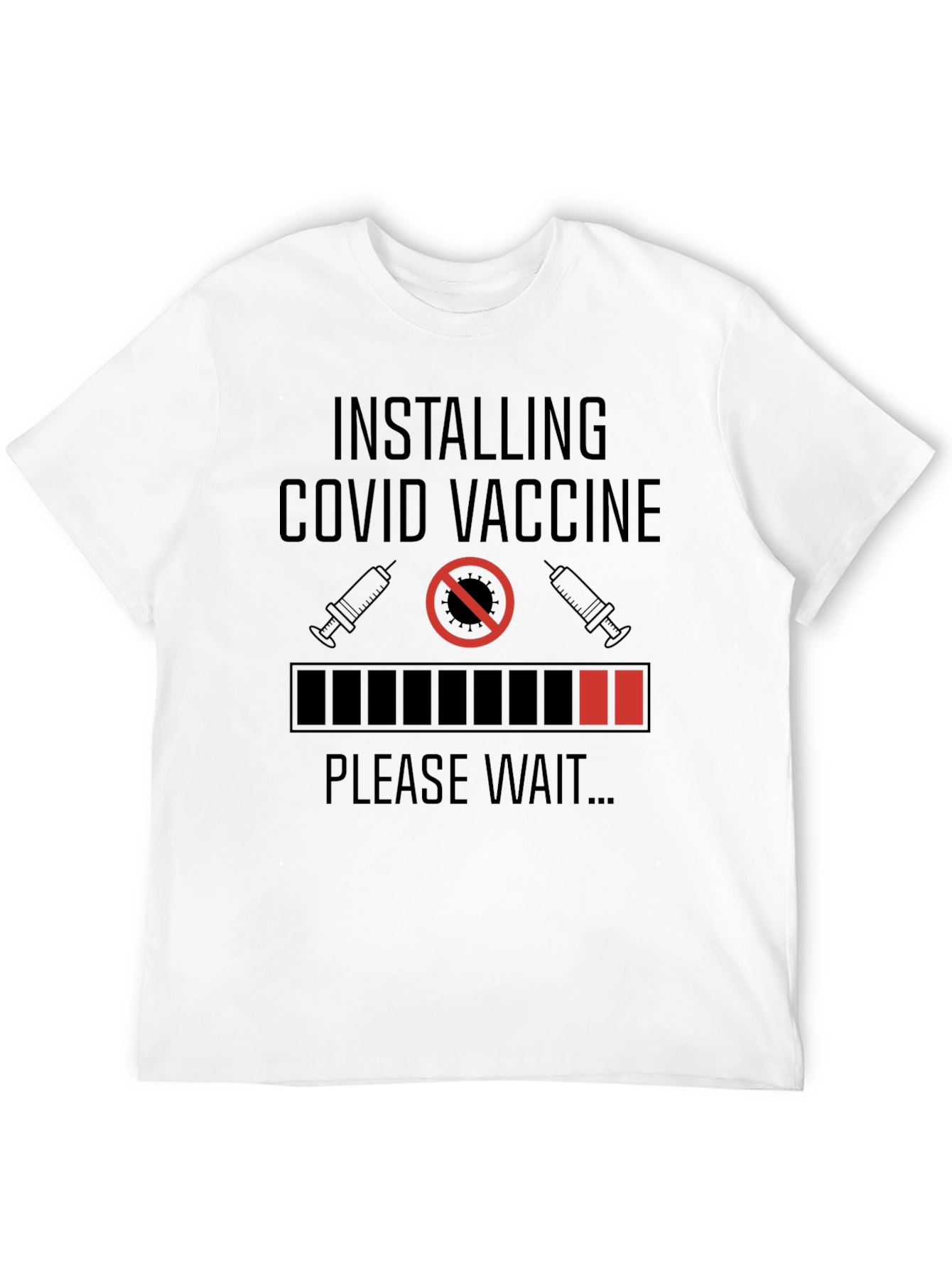 Installing COVID Vaccine Graphic T-Shirt