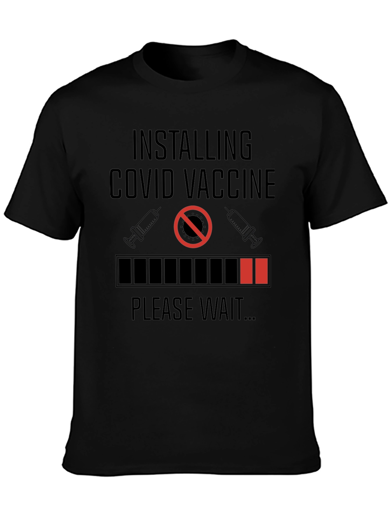 Installing COVID Vaccine Graphic T-Shirt