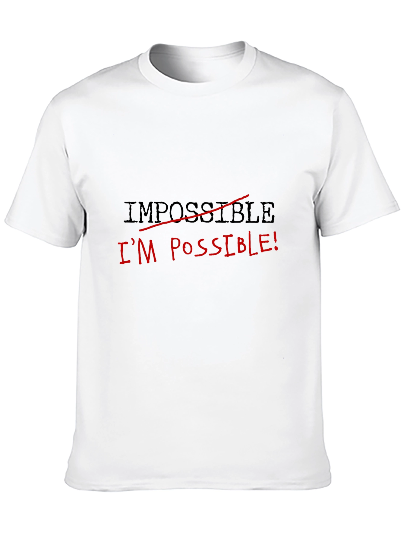 Motivational Im Possible Black T-Shirt