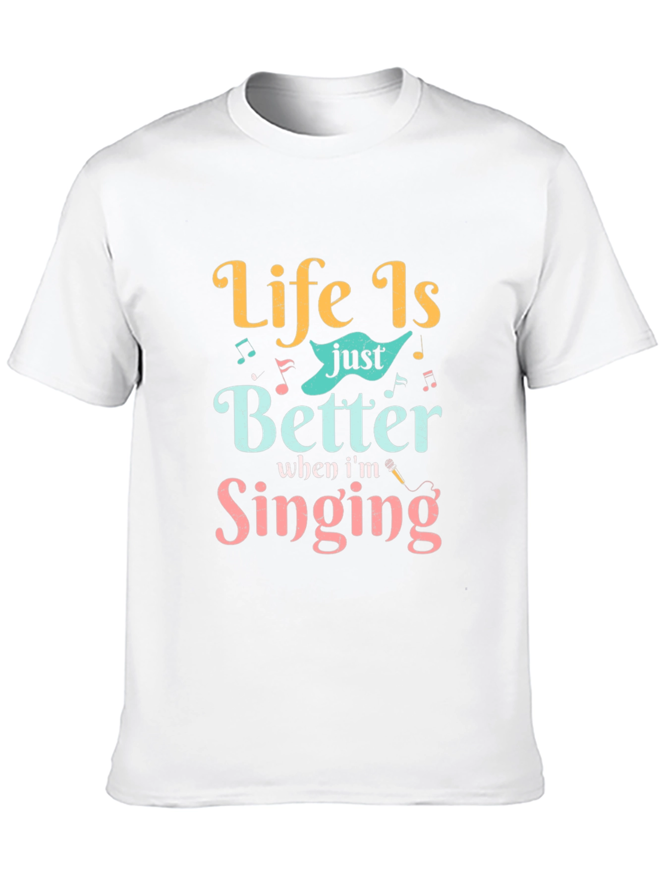 Life Is Better Singing Graphic Tee