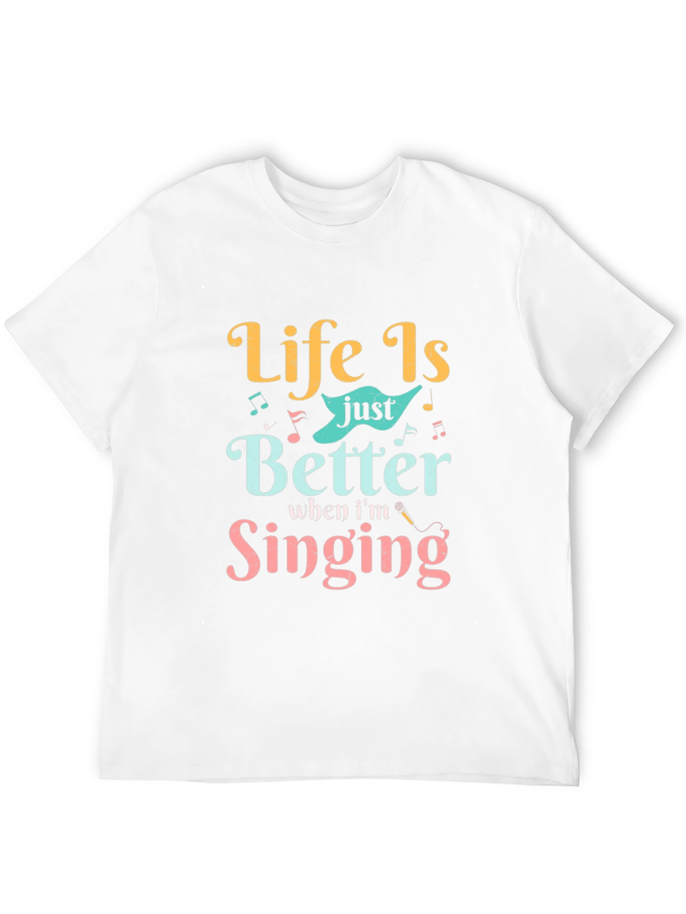 Life Is Better Singing Graphic Tee