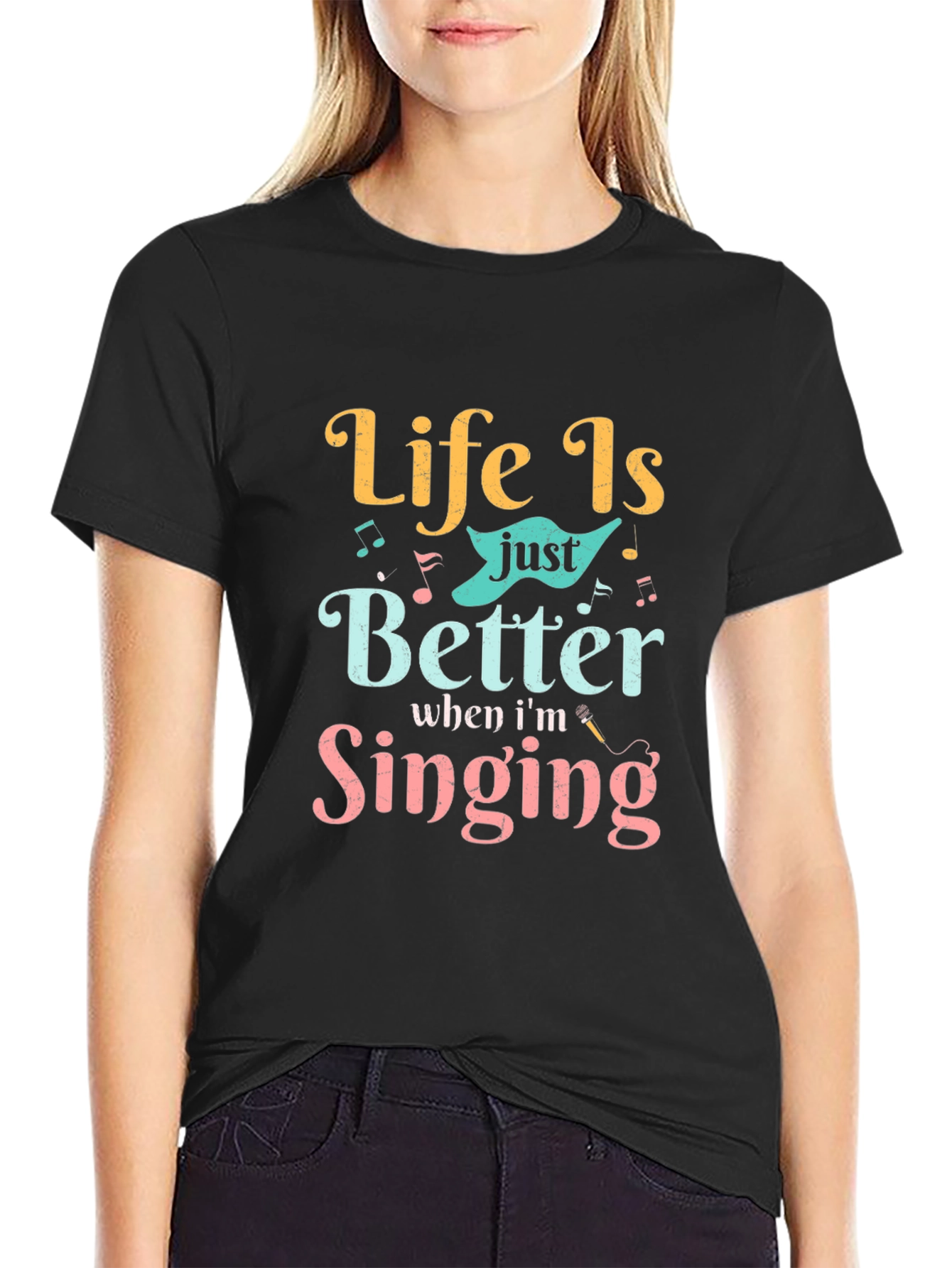Life Is Better Singing Graphic Tee