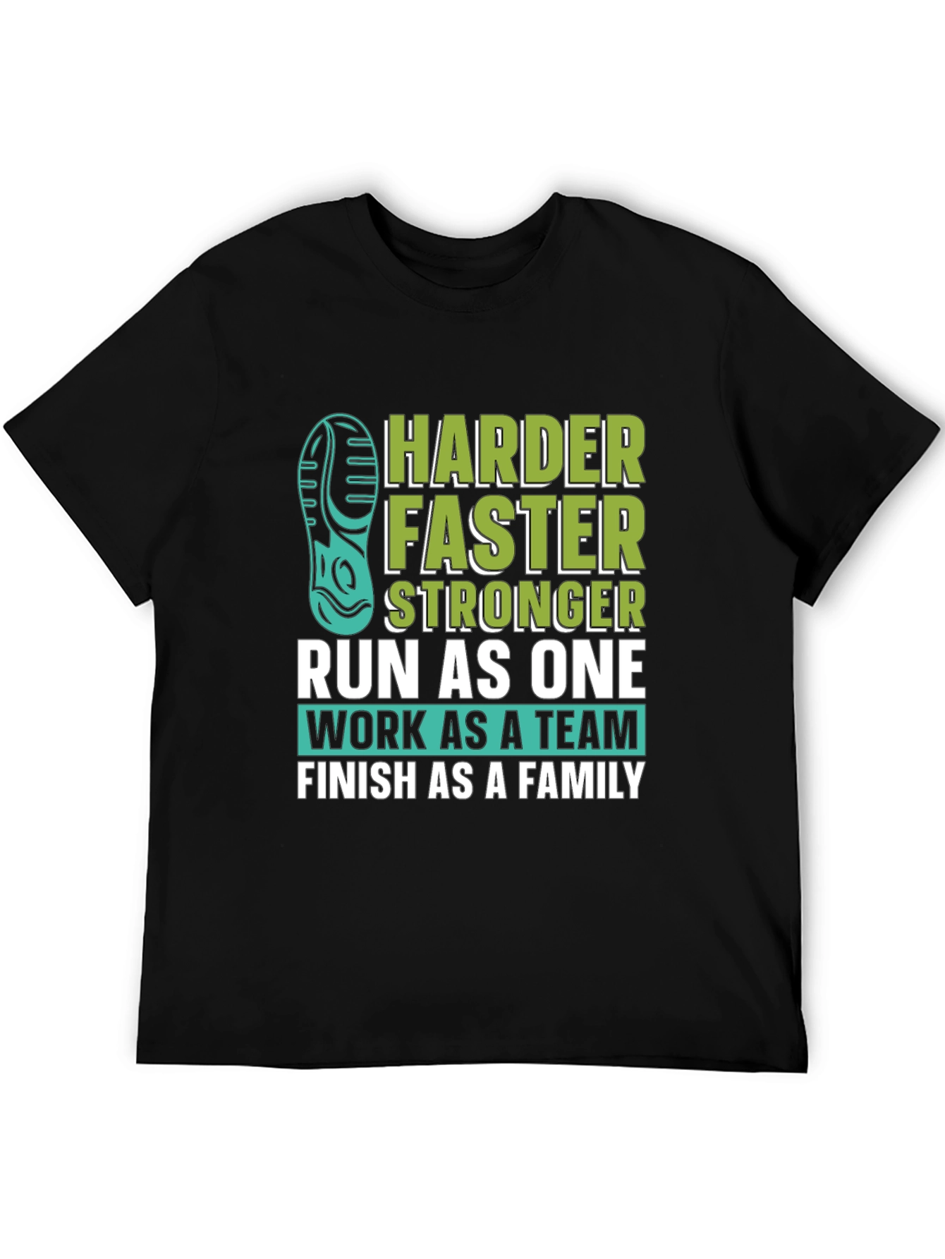 Harder Faster Stronger Run As One Graphic Tee