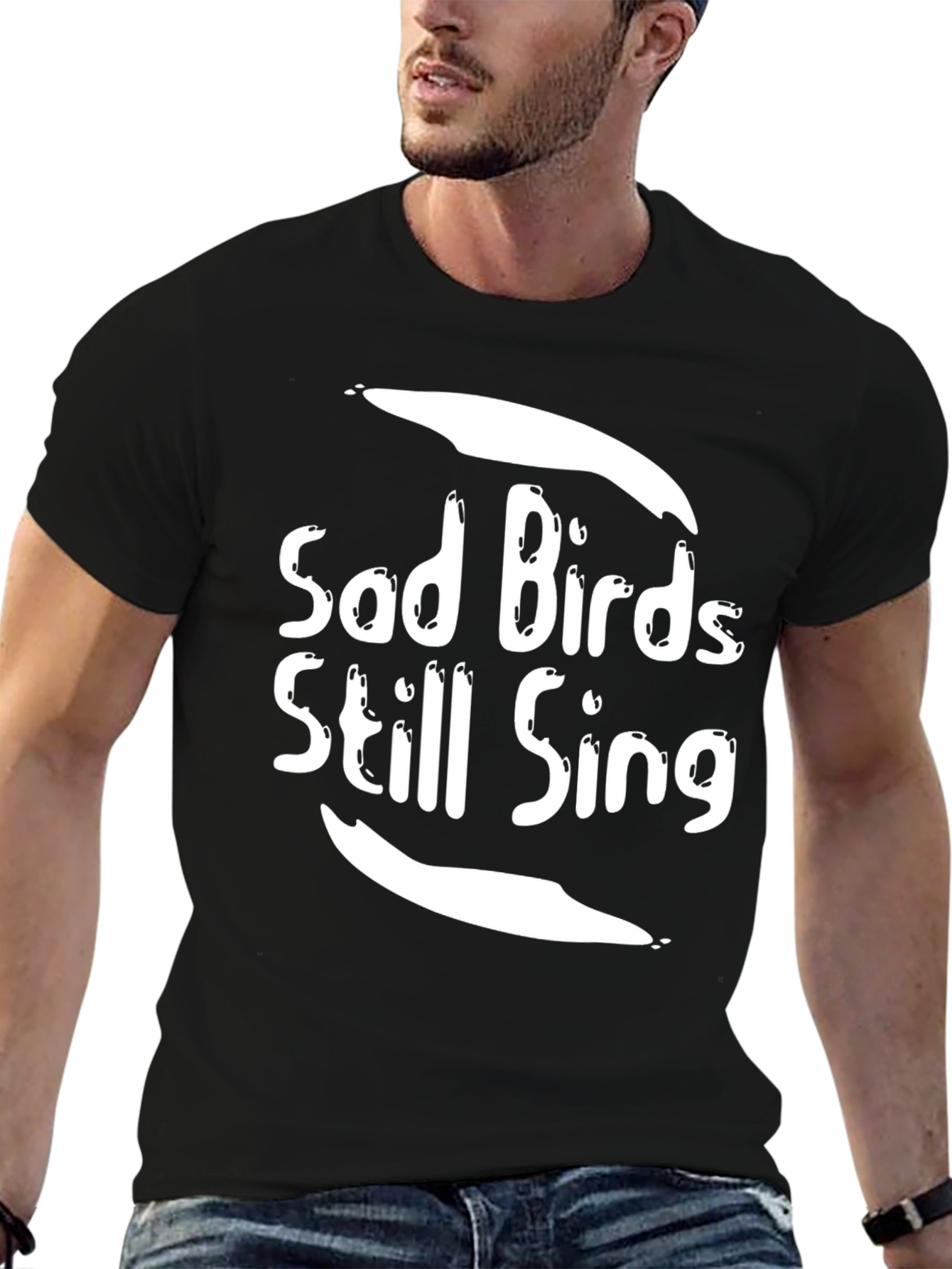 Sad Birds Still Sing Black T-Shirt