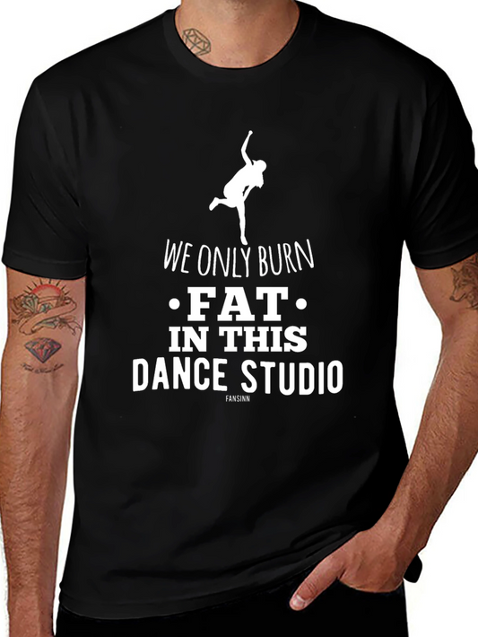 Burn Fat Dance Studio Graphic Tee