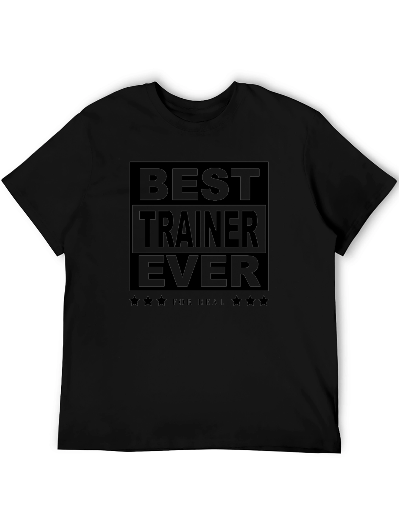 Best Trainer Ever T-Shirt - Black Cotton Tee