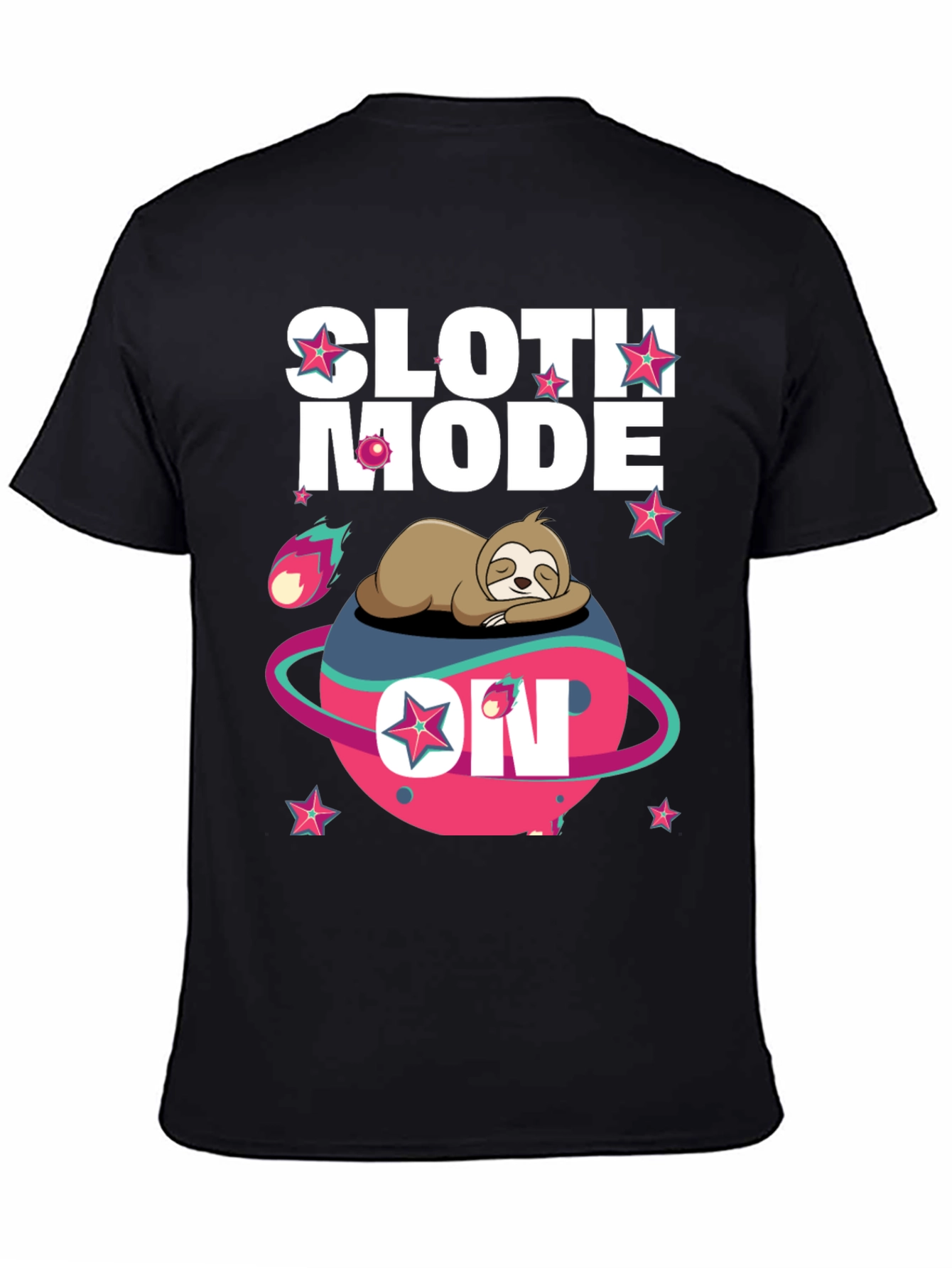 Sloth Mode On T-Shirt