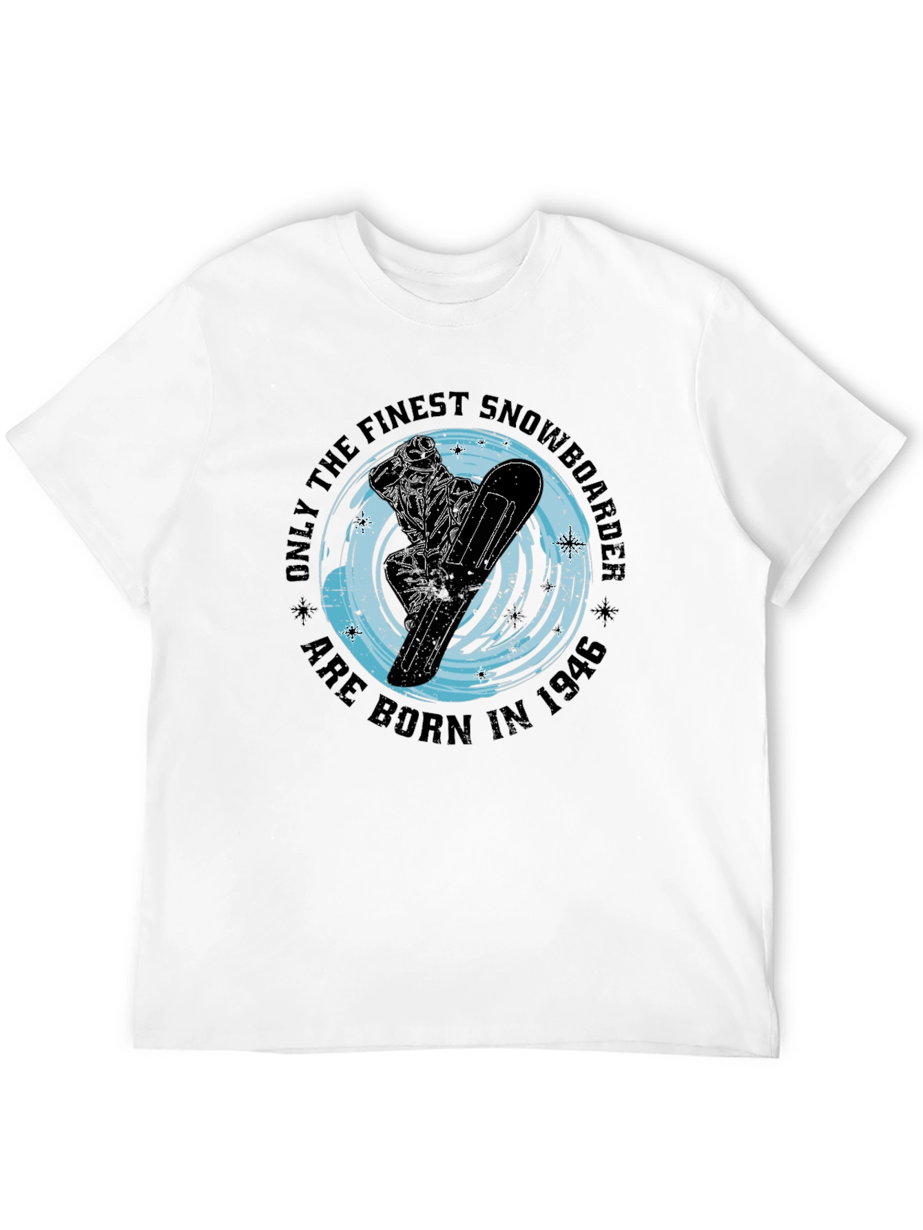 Finest Snowboarder Born In 1946 Graphic T-Shirt