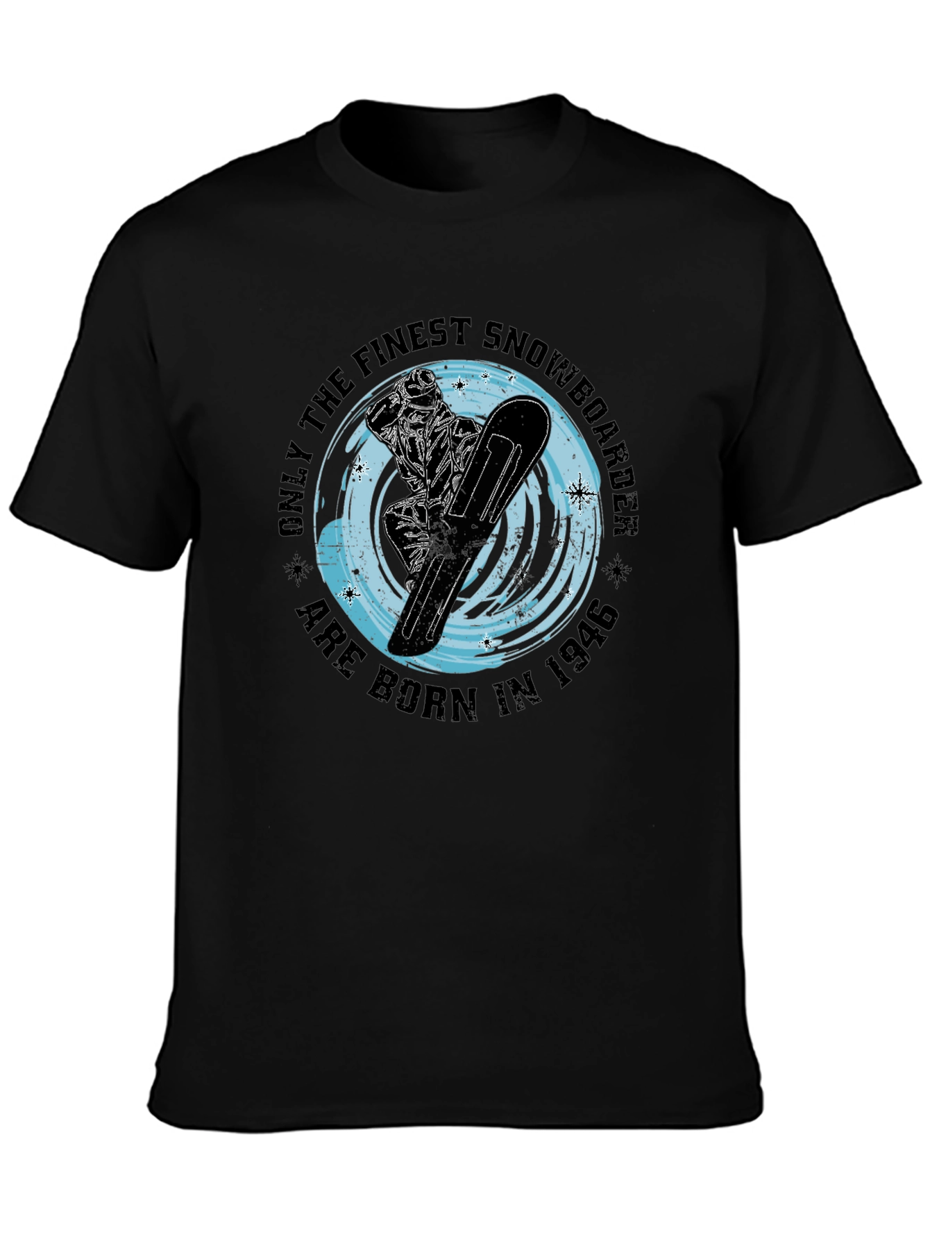Finest Snowboarder Born In 1946 Graphic T-Shirt