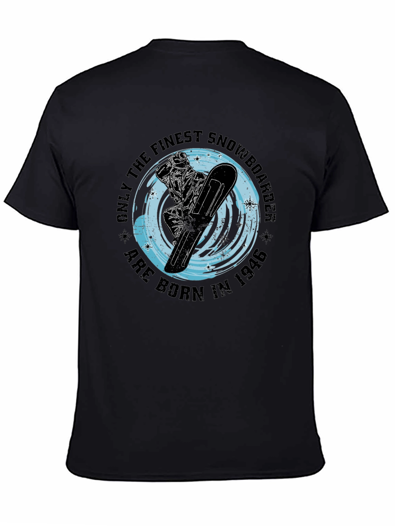 Finest Snowboarder Born In 1946 Graphic T-Shirt