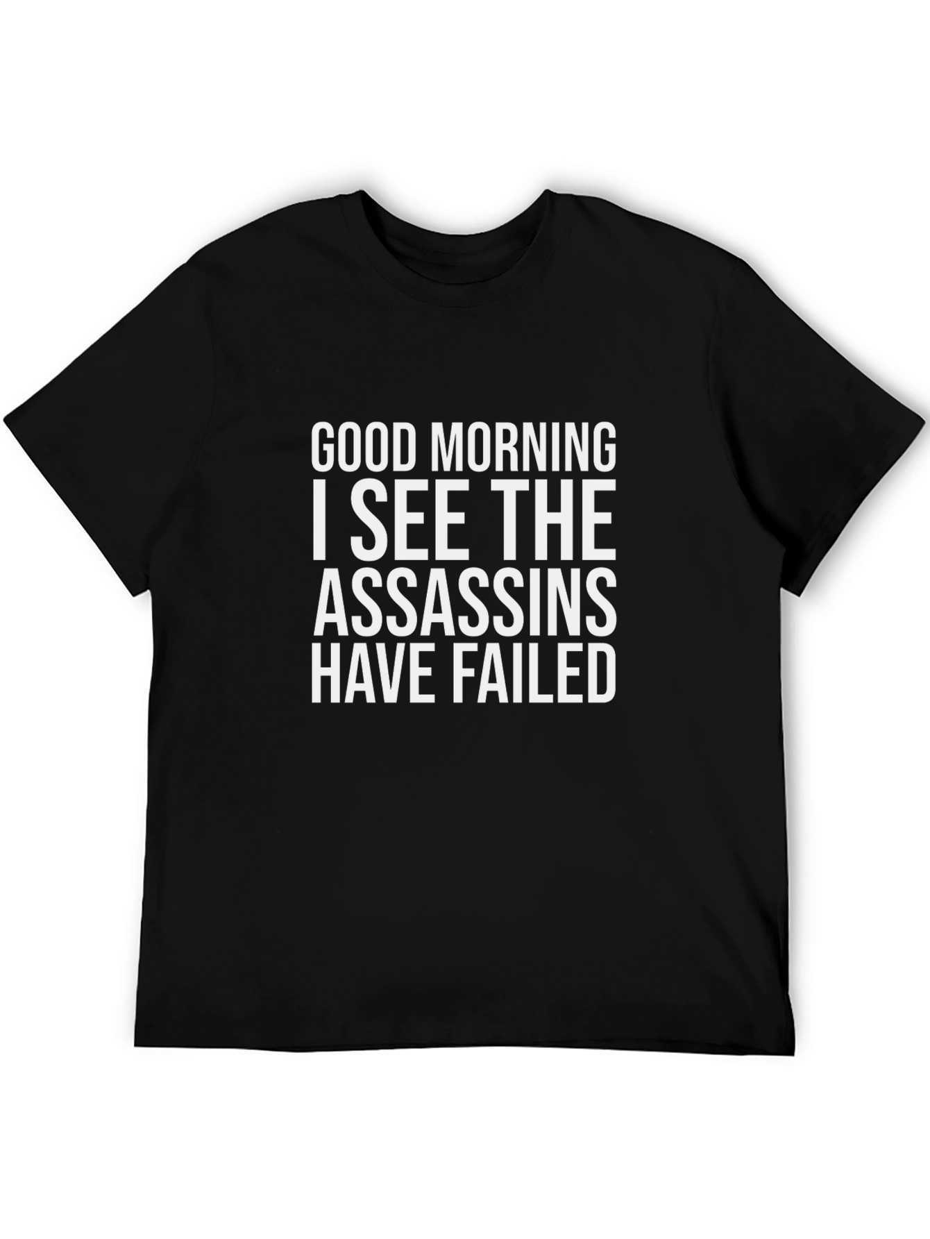 Good Morning Assassins T-Shirt Funny Novelty Tee