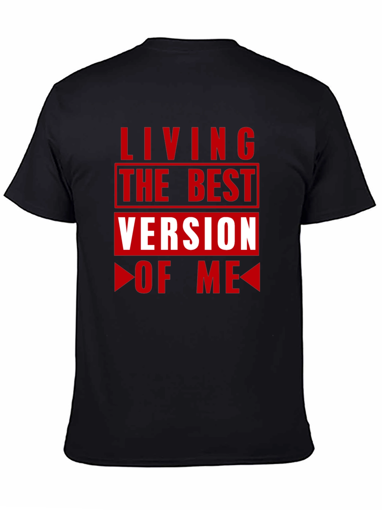 Living the Best Version of Me T-Shirt