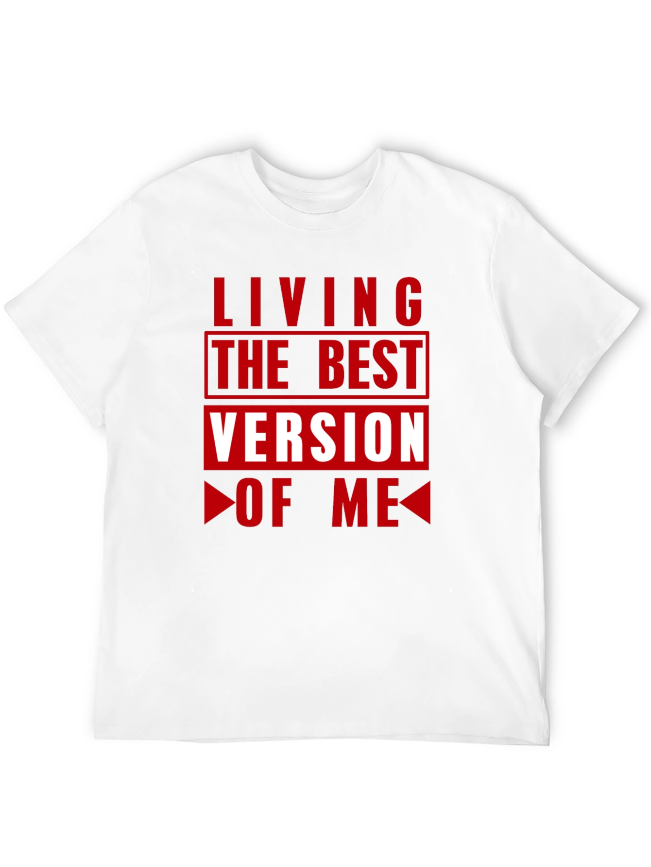 Living the Best Version of Me T-Shirt