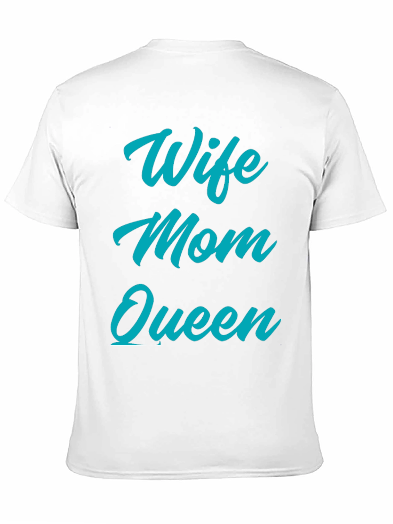 Wife Mom Queen Graphic T-Shirt