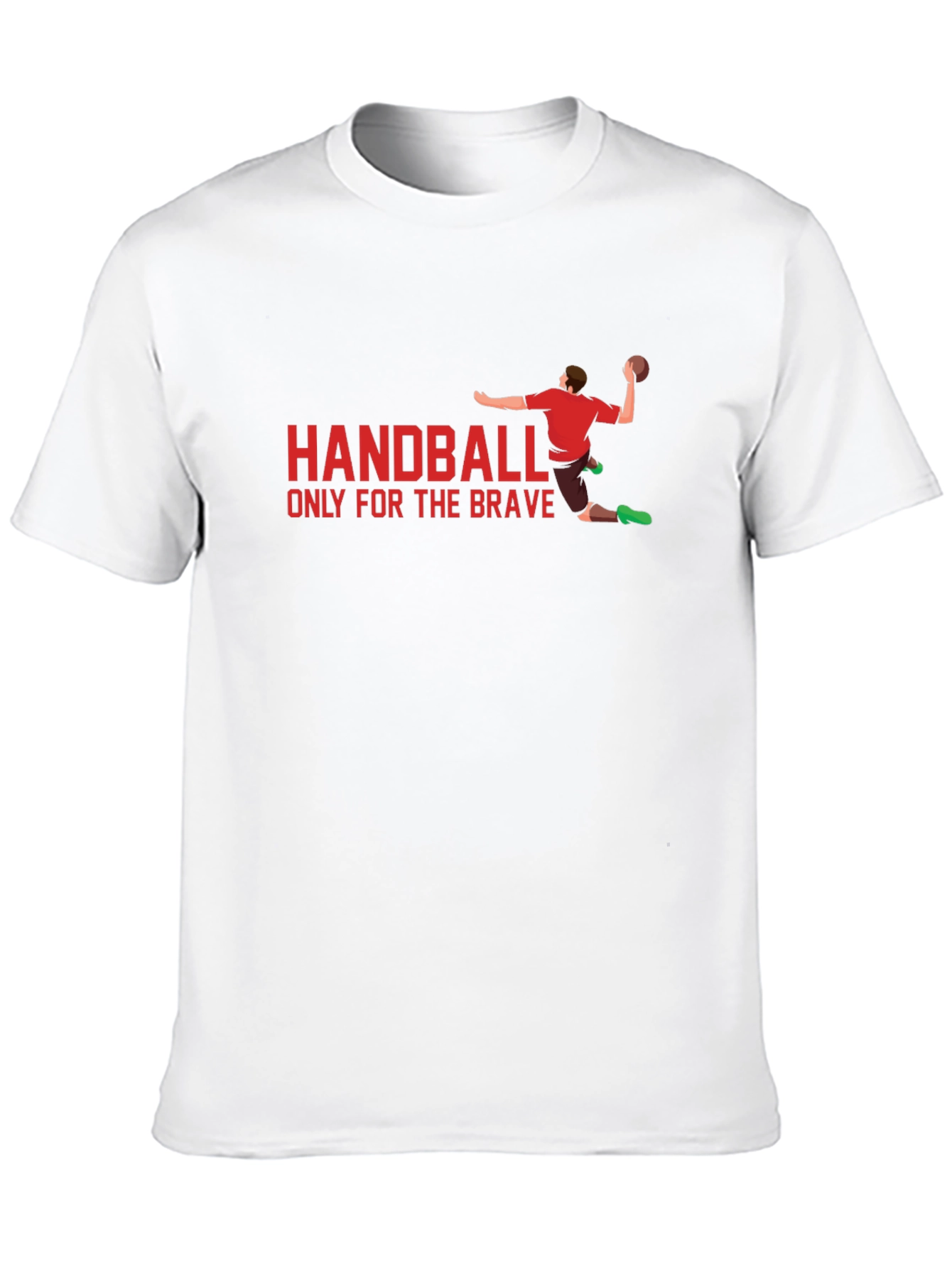 Handball T-Shirt - Only for the Brave
