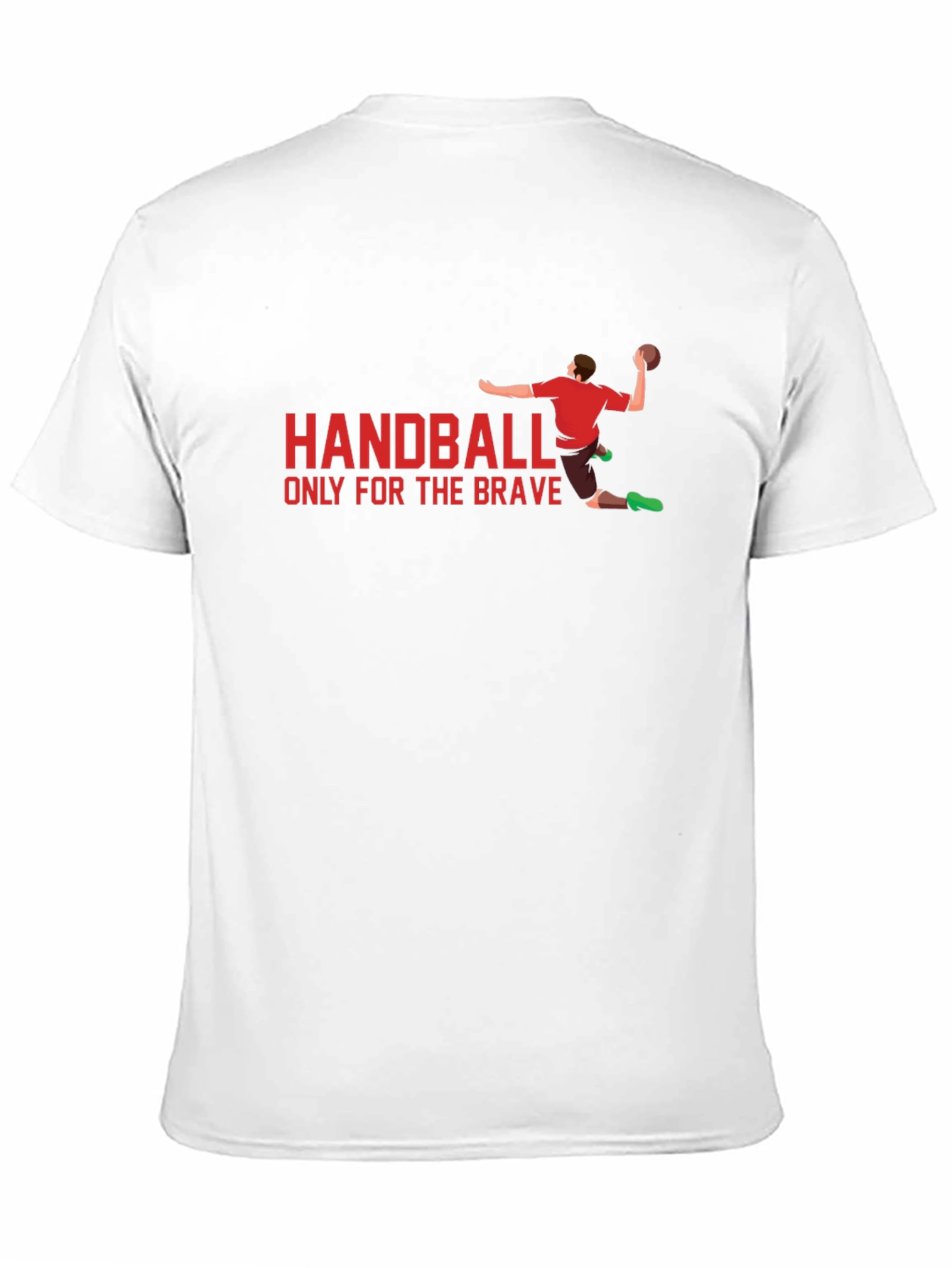 Handball T-Shirt - Only for the Brave