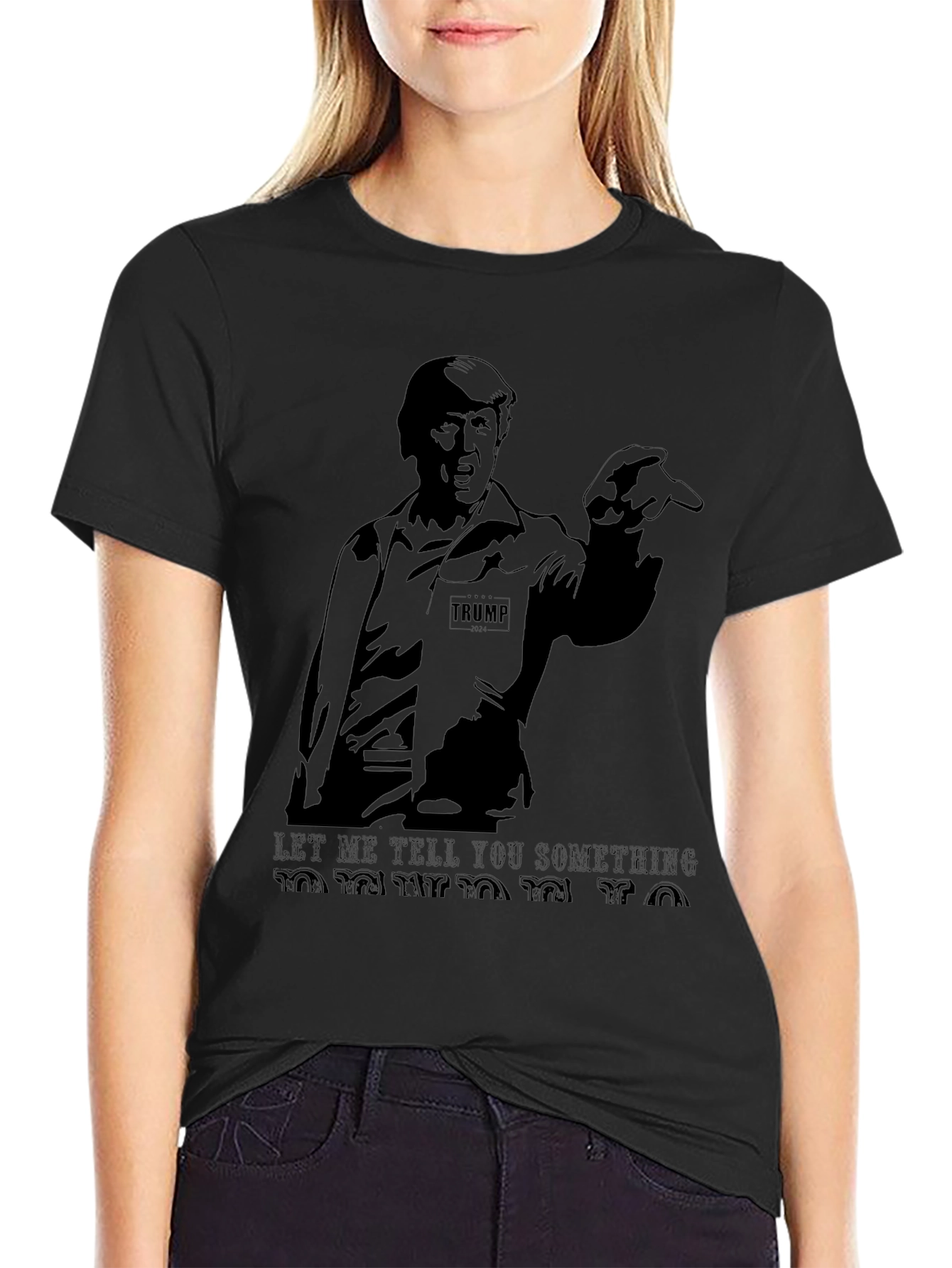 Trump Graphic T-Shirt - Let Me Tell You Something!