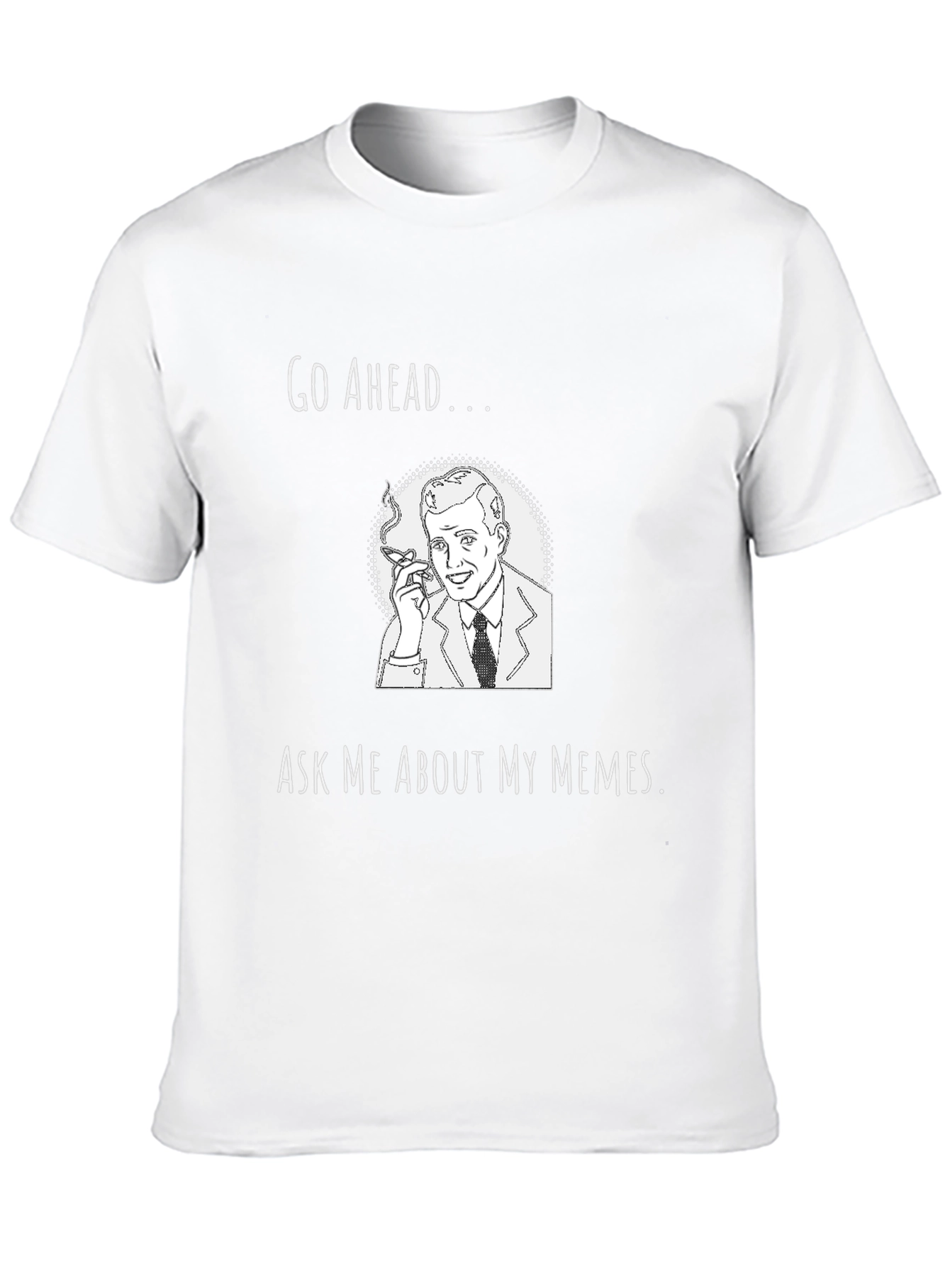 Go Ahead Ask Me About My Memes Black T-Shirt