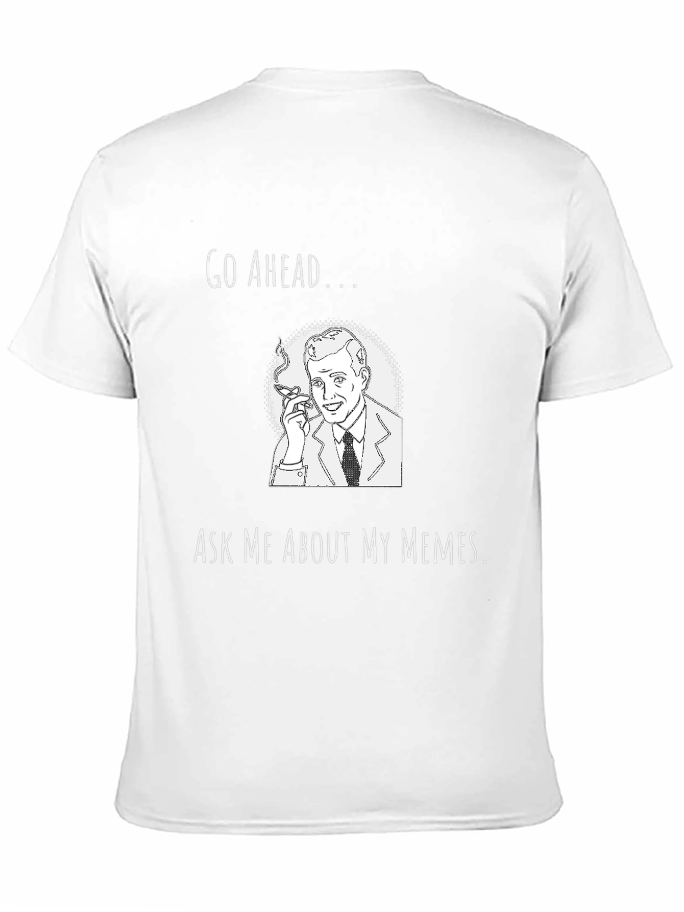 Go Ahead Ask Me About My Memes Black T-Shirt