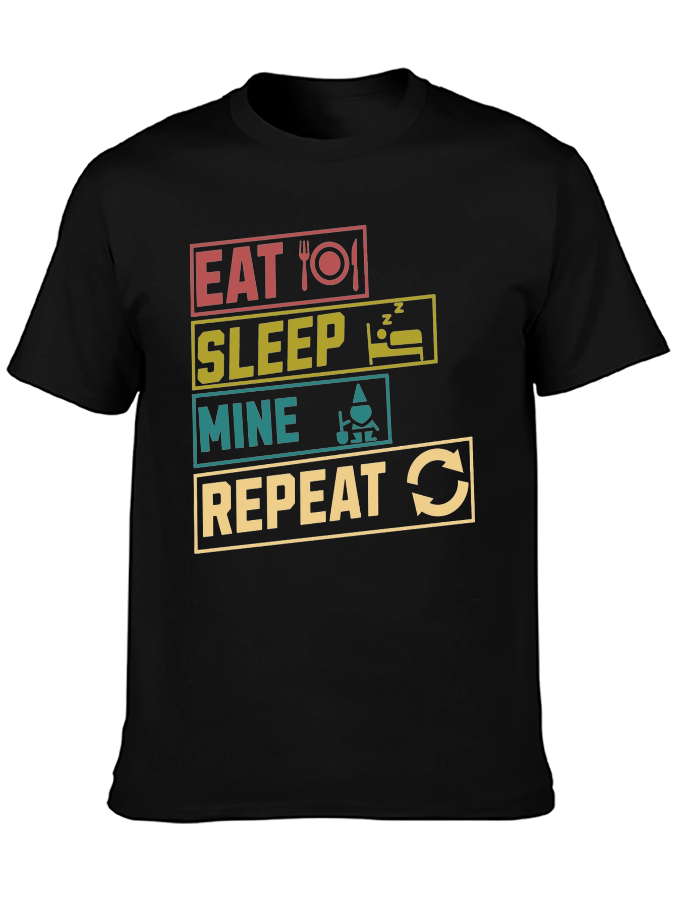 Eat Sleep Mine Repeat Black T-Shirt