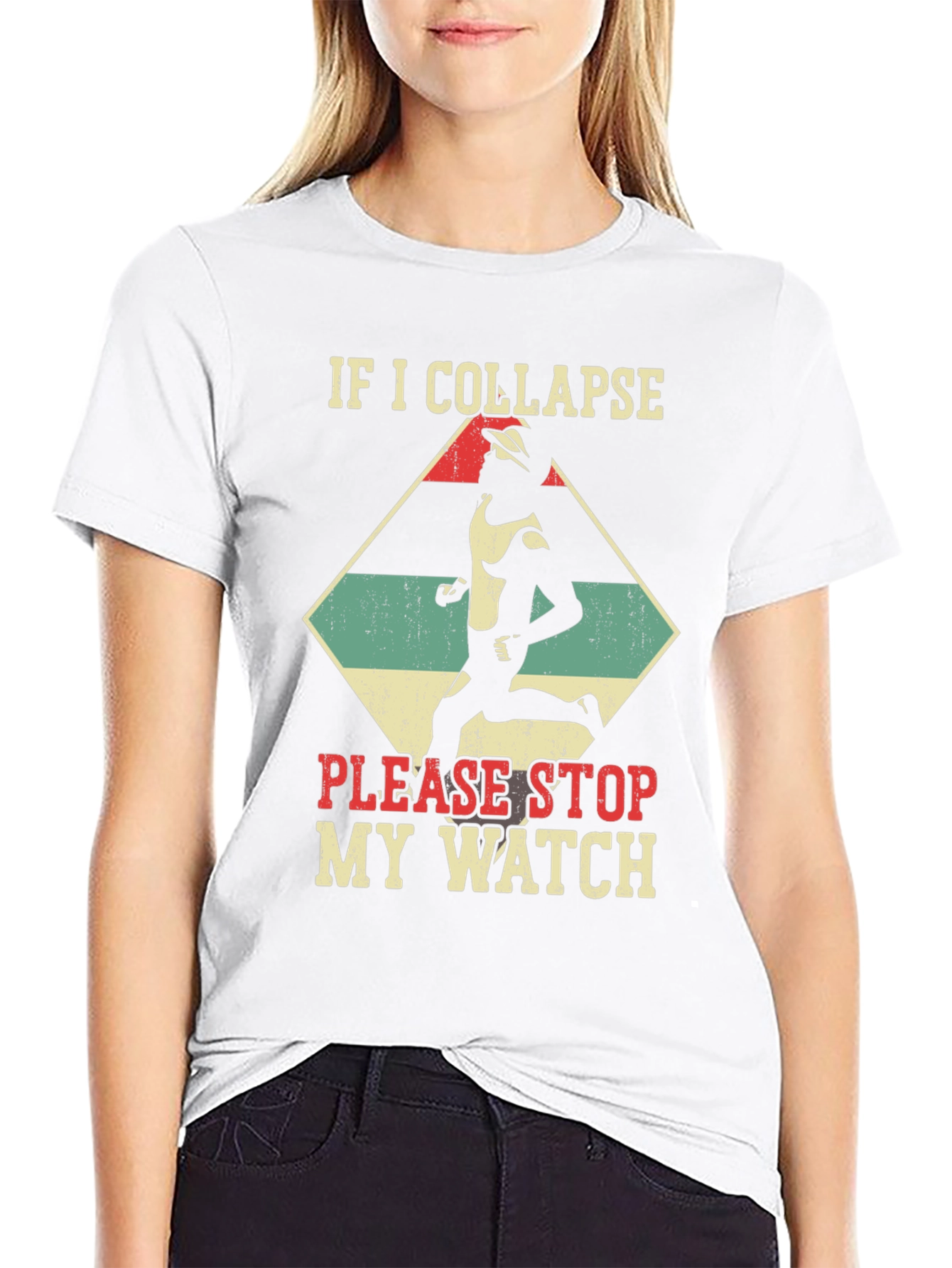 Funny Running T-Shirt: If I Collapse Stop My Watch