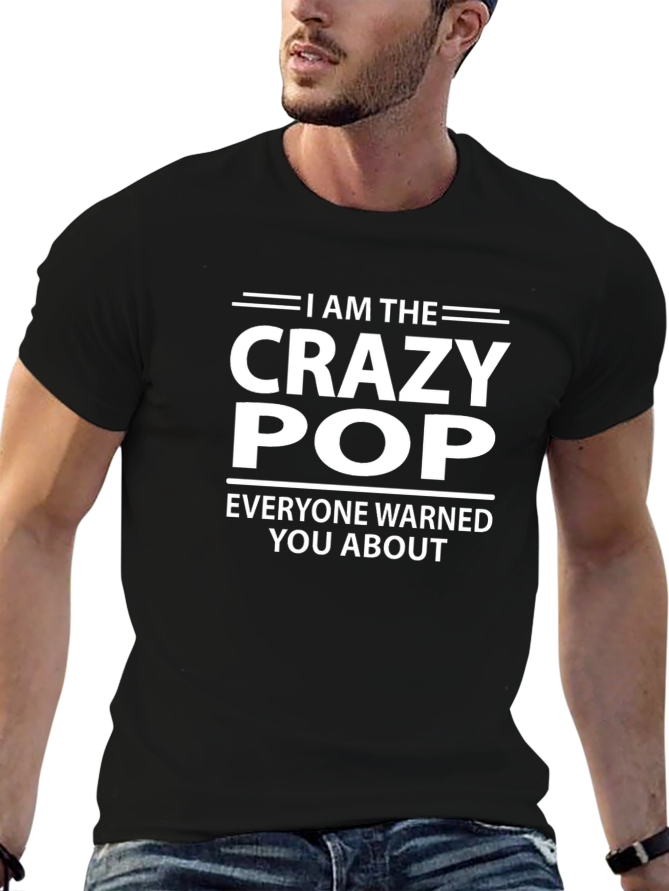 Crazy Pop T-Shirt - Funny Gift for Grandfathers