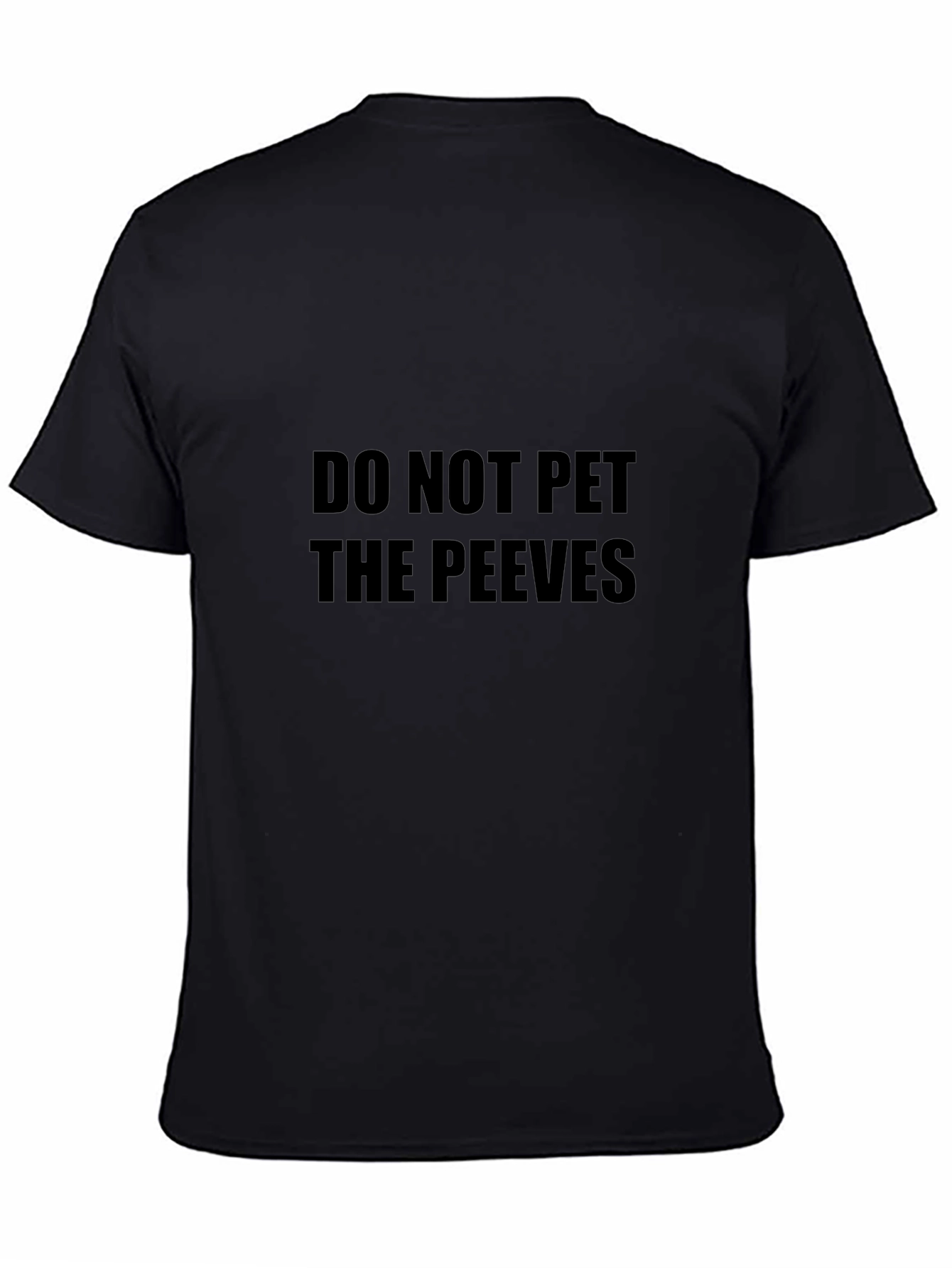 Do Not Pet The Peeves Black Graphic Tee
