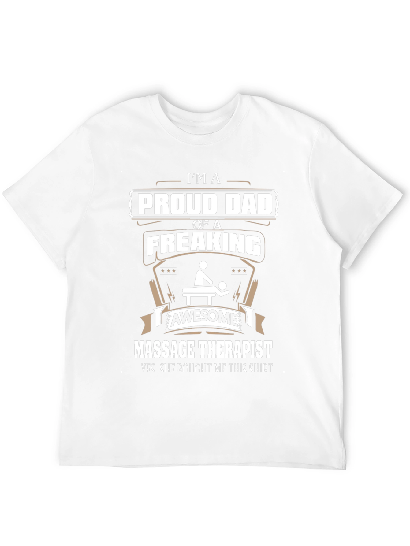Proud Dad of a Freaking Awesome Massage Therapist T-Shirt