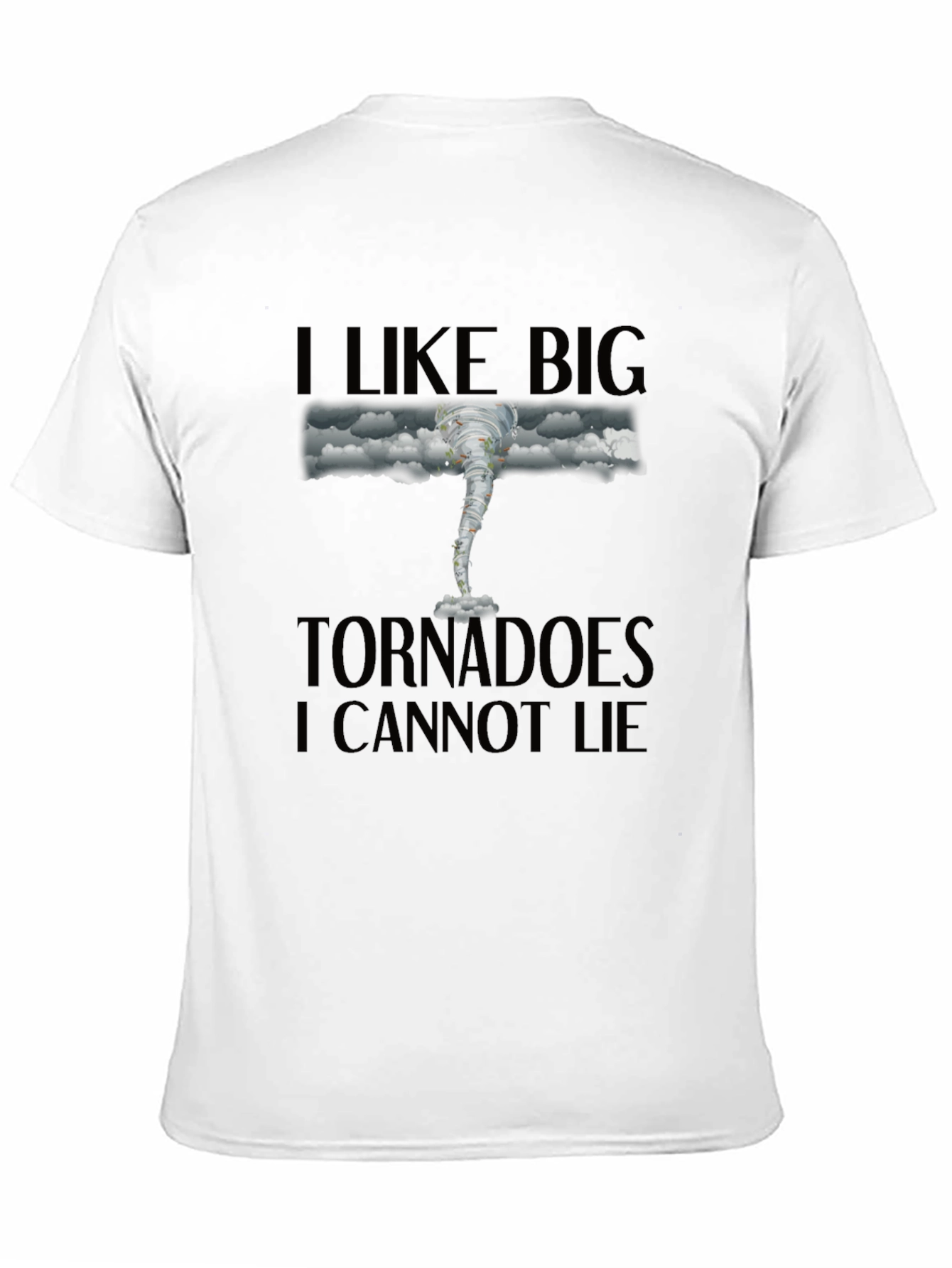 I Like Big Tornadoes Mens Black Graphic T-Shirt