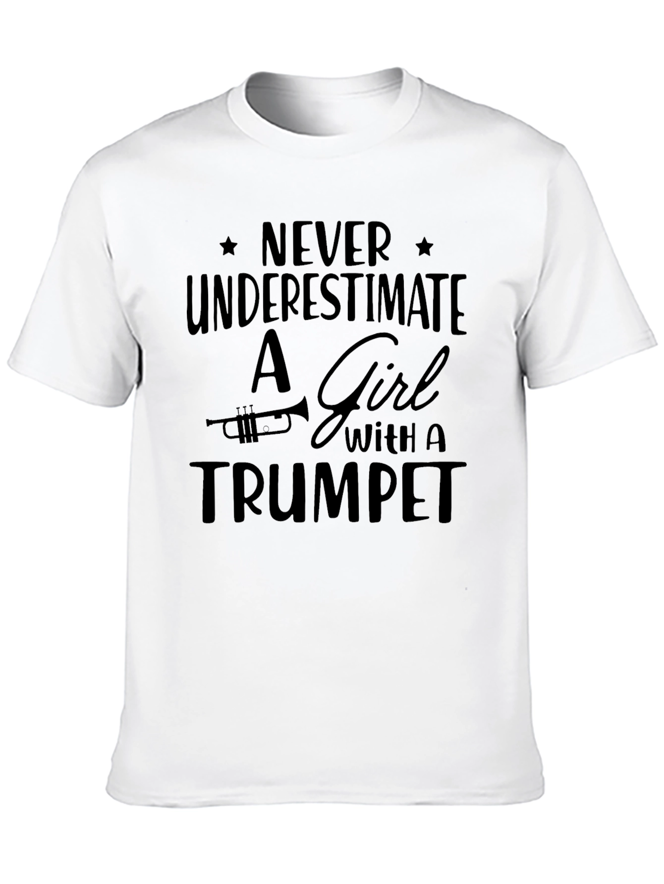 Never Underestimate Girl with Trumpet T-Shirt