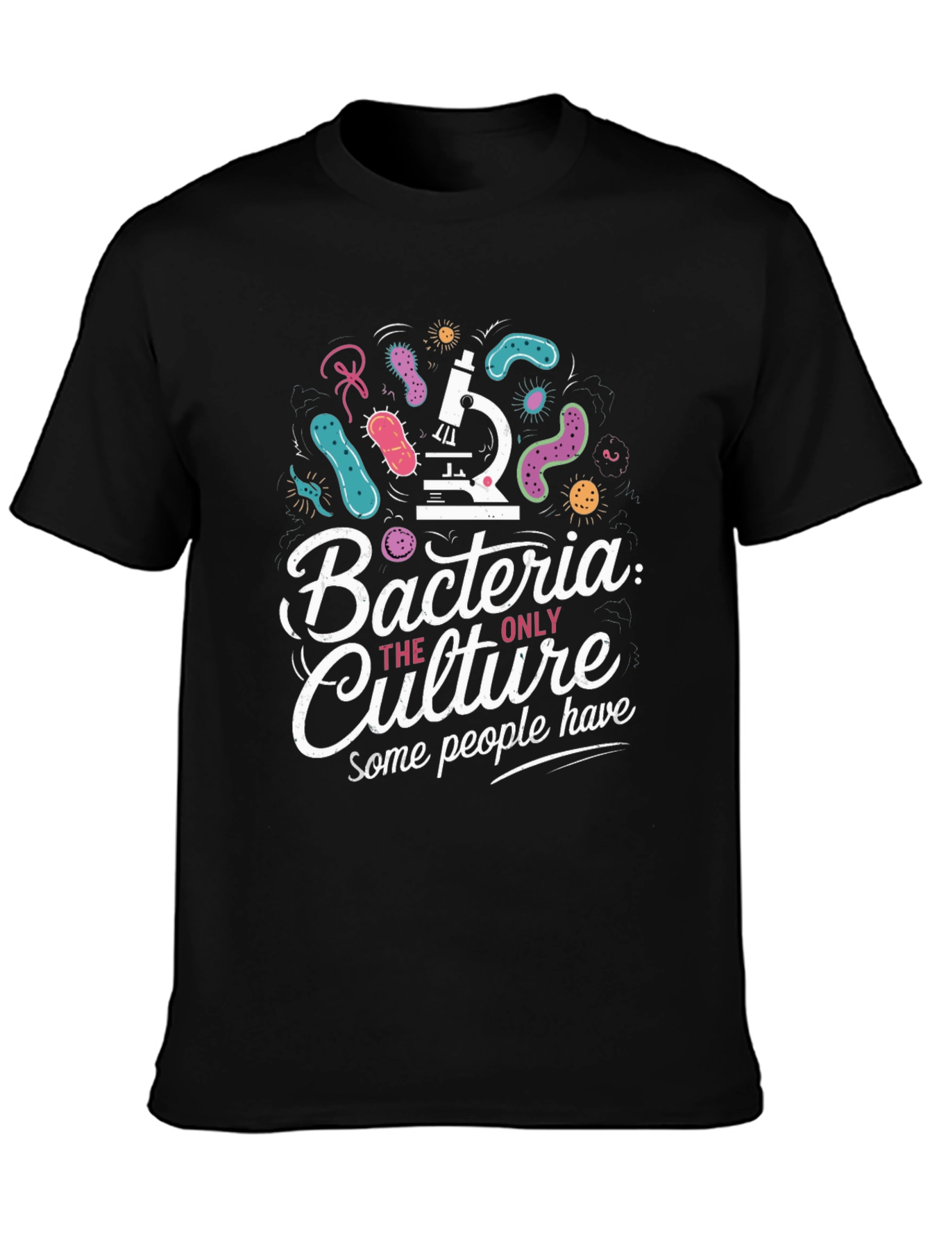 Bacteria Culture Graphic Tee - Science Humor T-Shirt