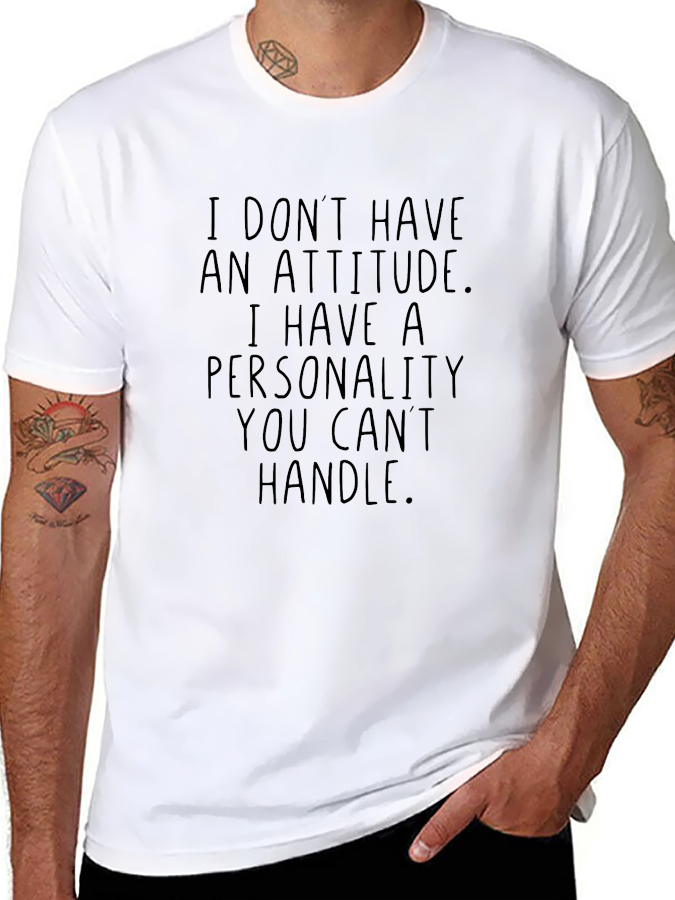 Funny Personality Slogan T-Shirt