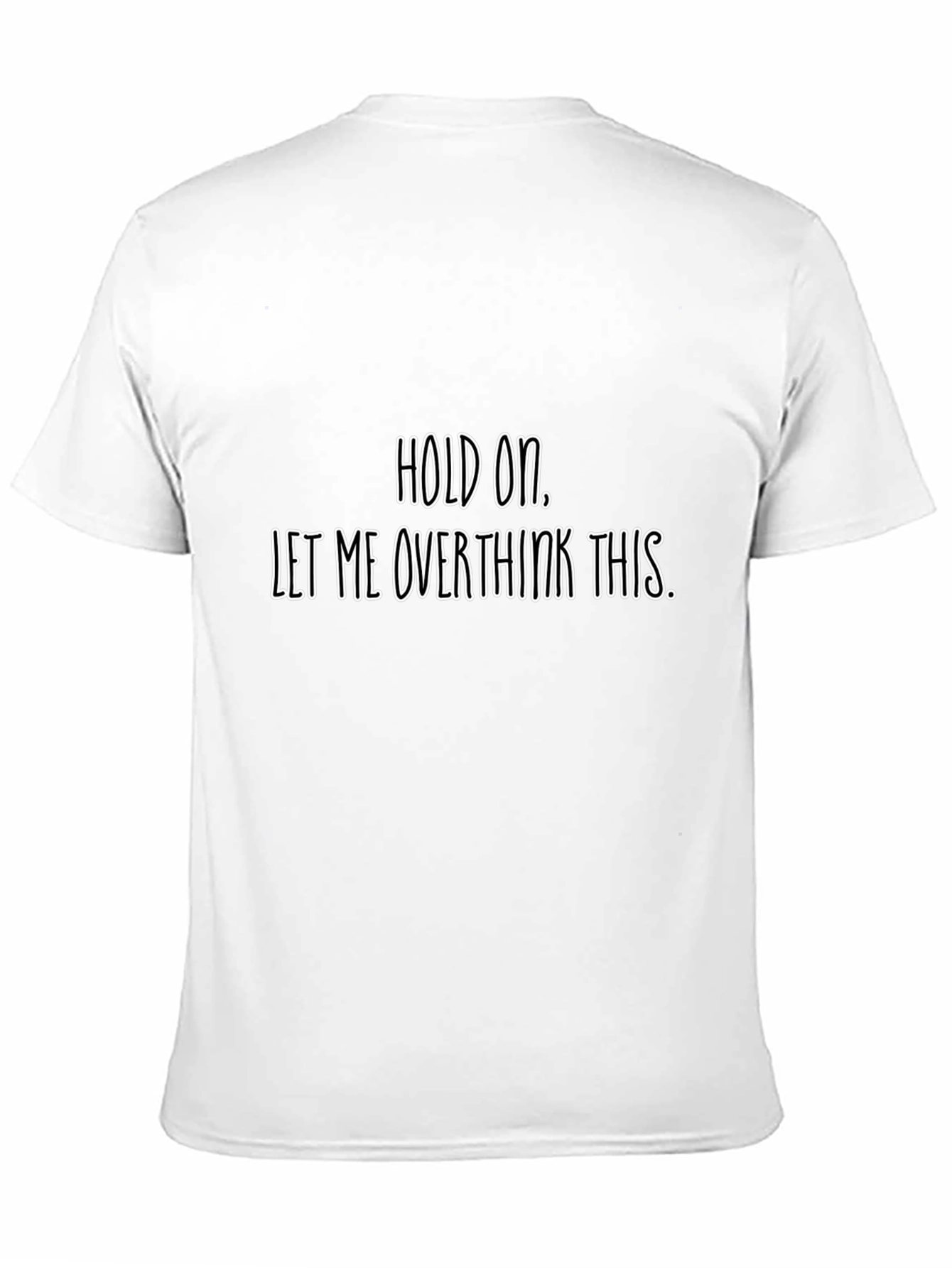 Overthink T-Shirt - Funny Sarcastic Tee