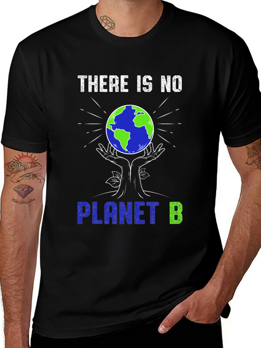 There is No Planet B T-Shirt - Earth Day Apparel