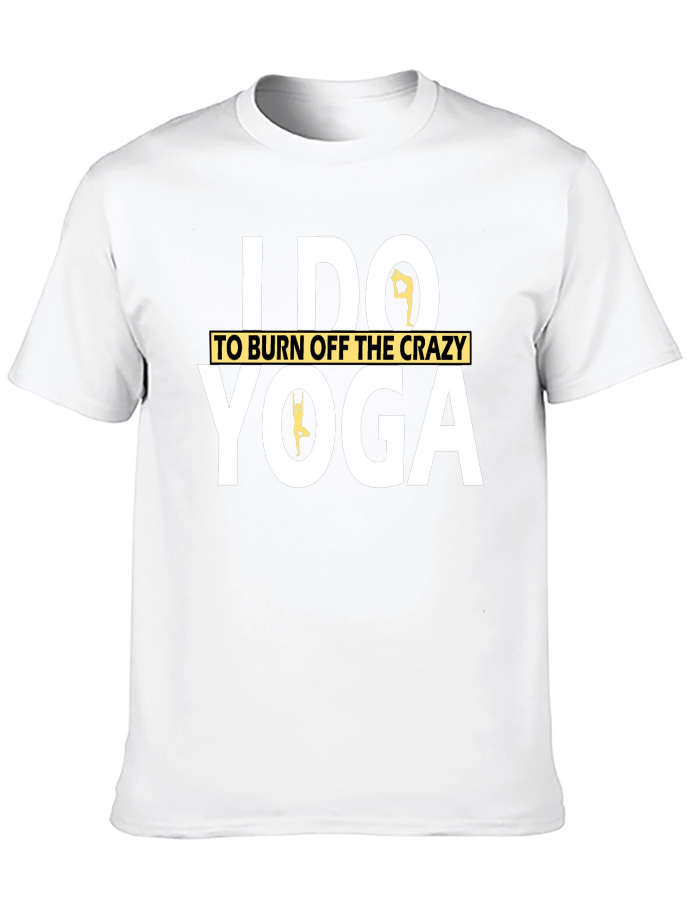 Yoga Lover T-Shirt: Burn Off The Crazy