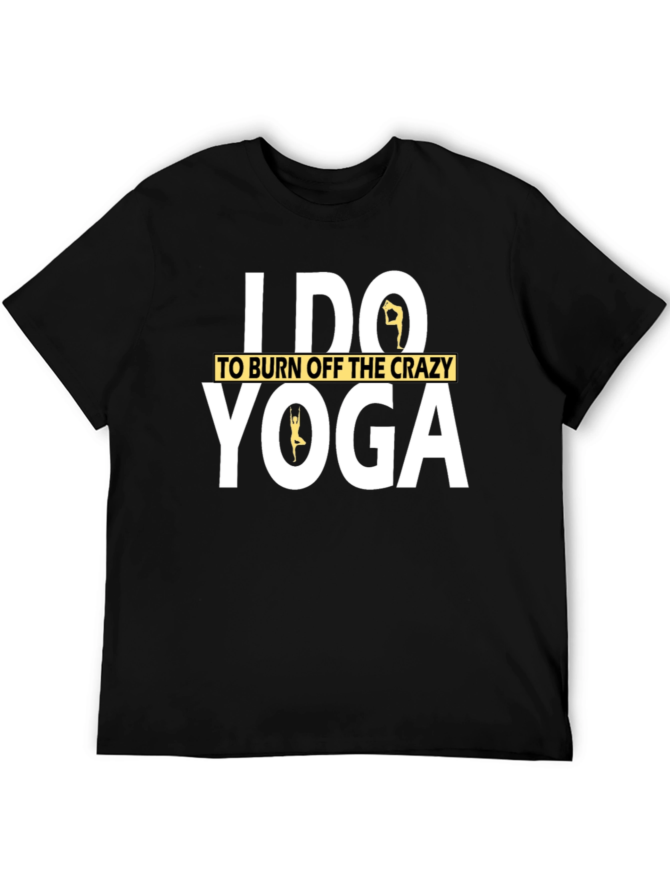 Yoga Lover T-Shirt: Burn Off The Crazy