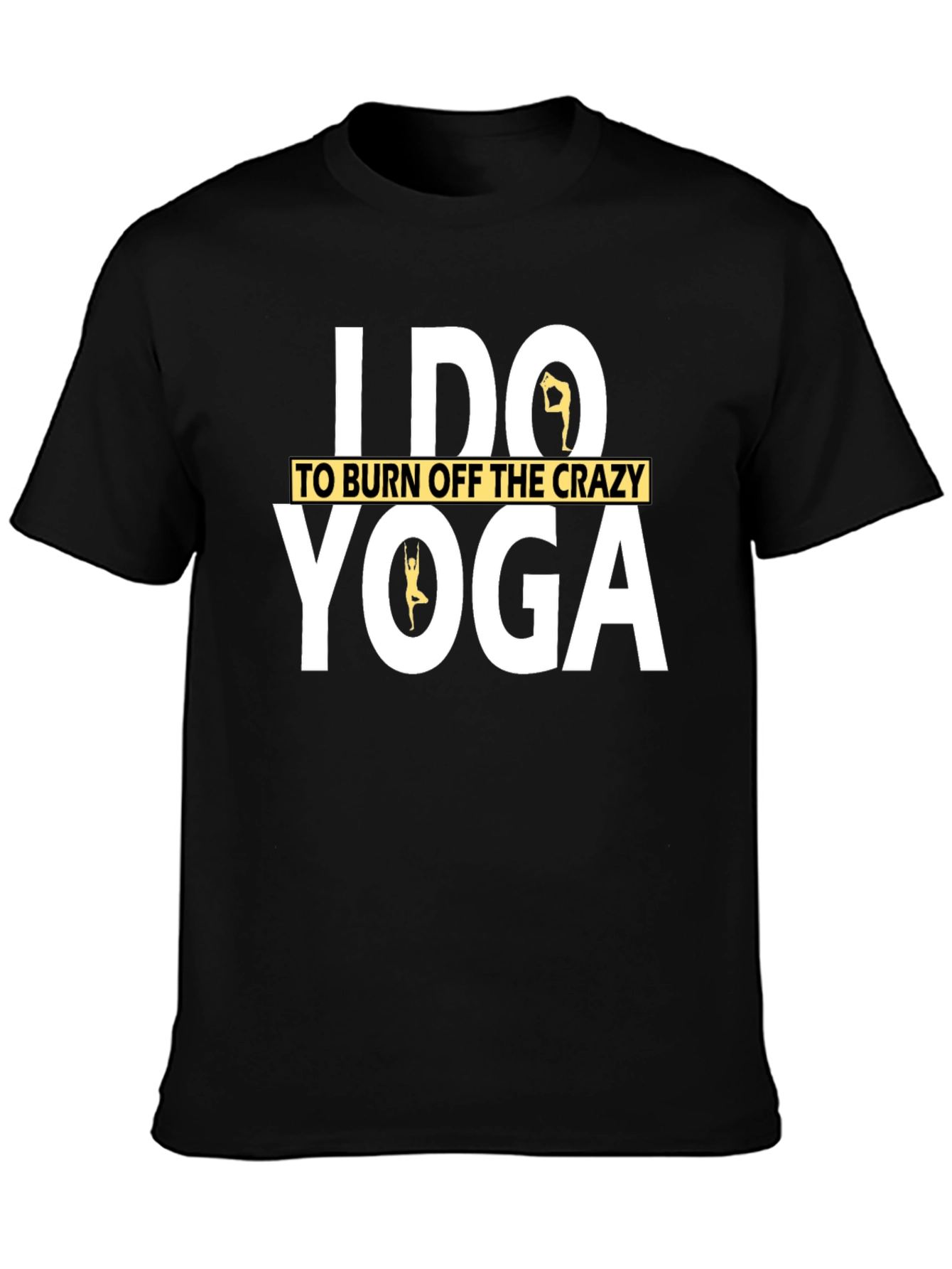 Yoga Lover T-Shirt: Burn Off The Crazy