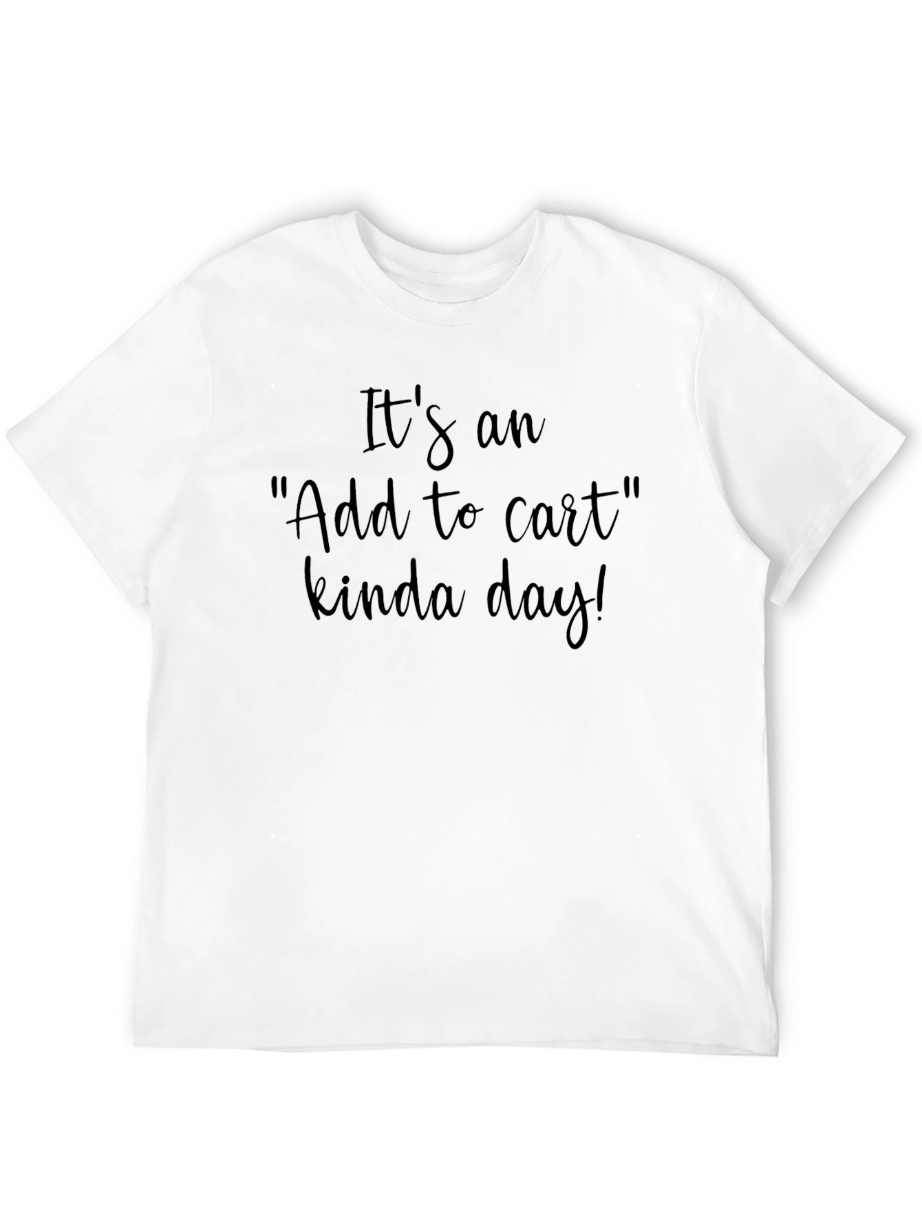 Add to Cart Kinda Day Black T-Shirt